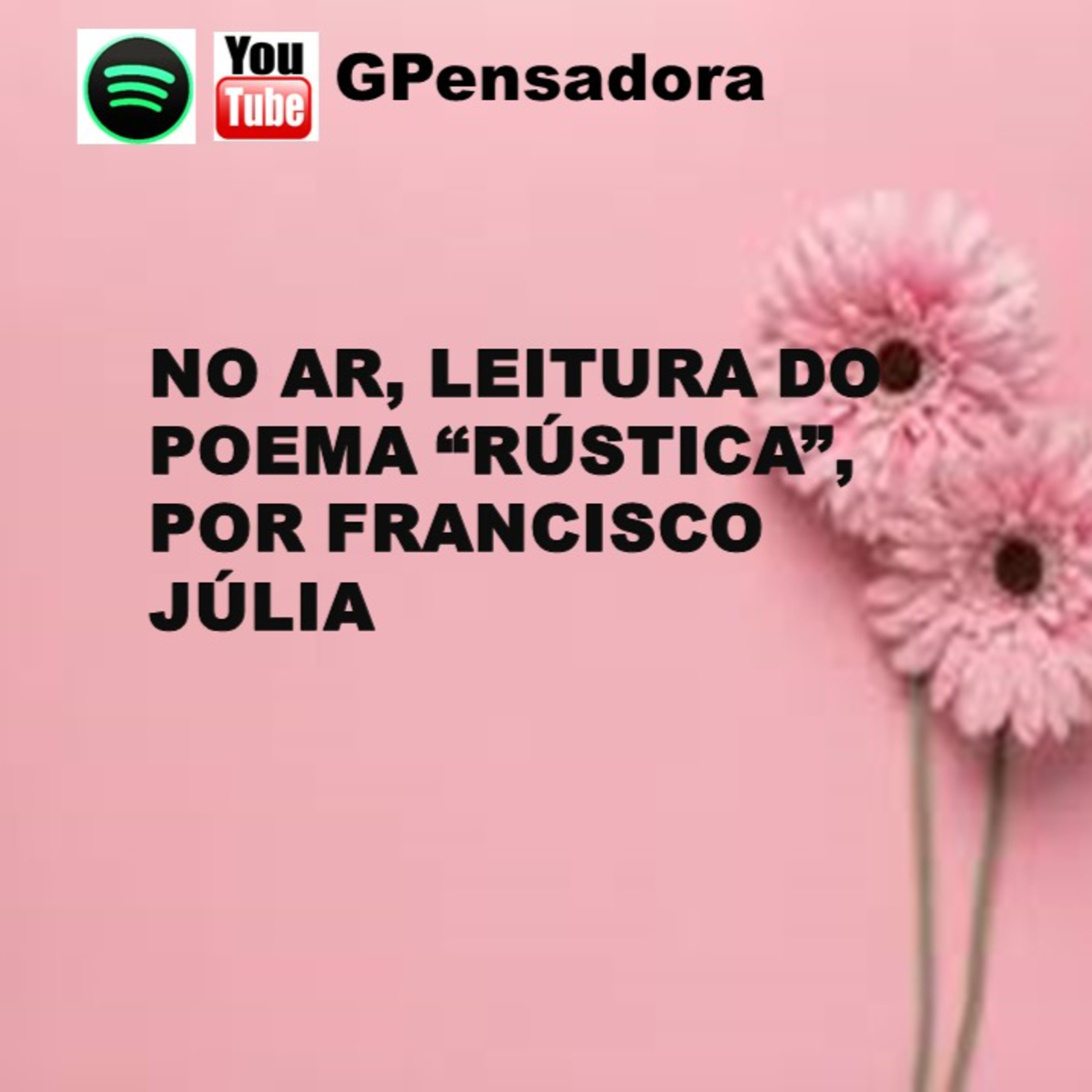Pílula Poética: leitura do poema “Rústica”, de Francisca Júlia episode artwork