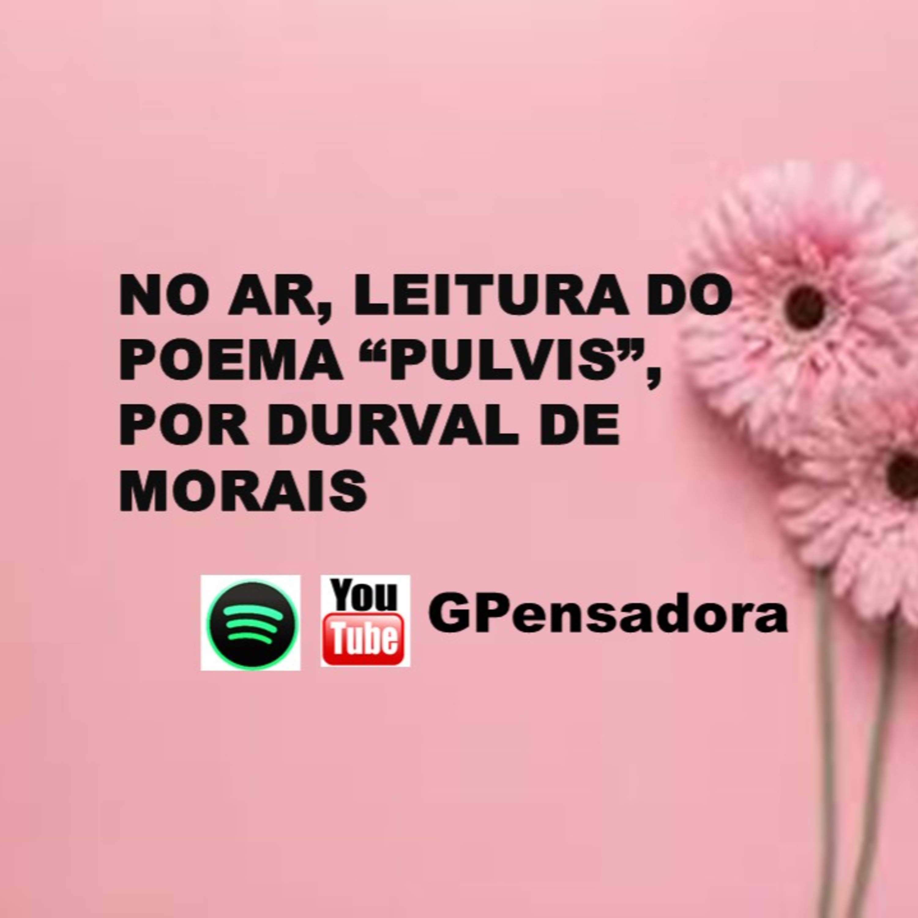 Pílula Poética: leitura do poema “Pulvis”, de Durval de Morais episode artwork