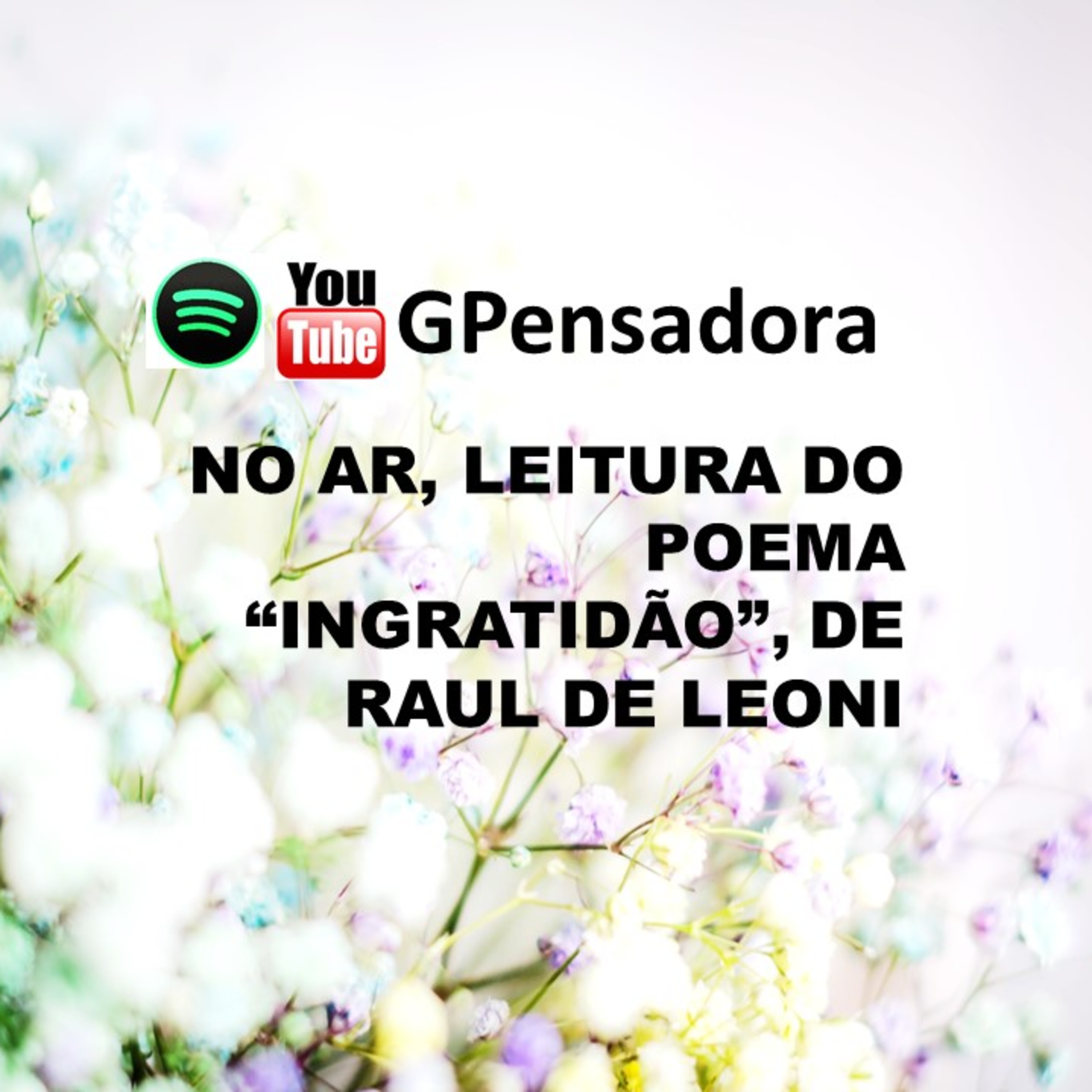 Pílula Poética: leitura do poema “Ingratidão”, de Raul de Leoni episode artwork