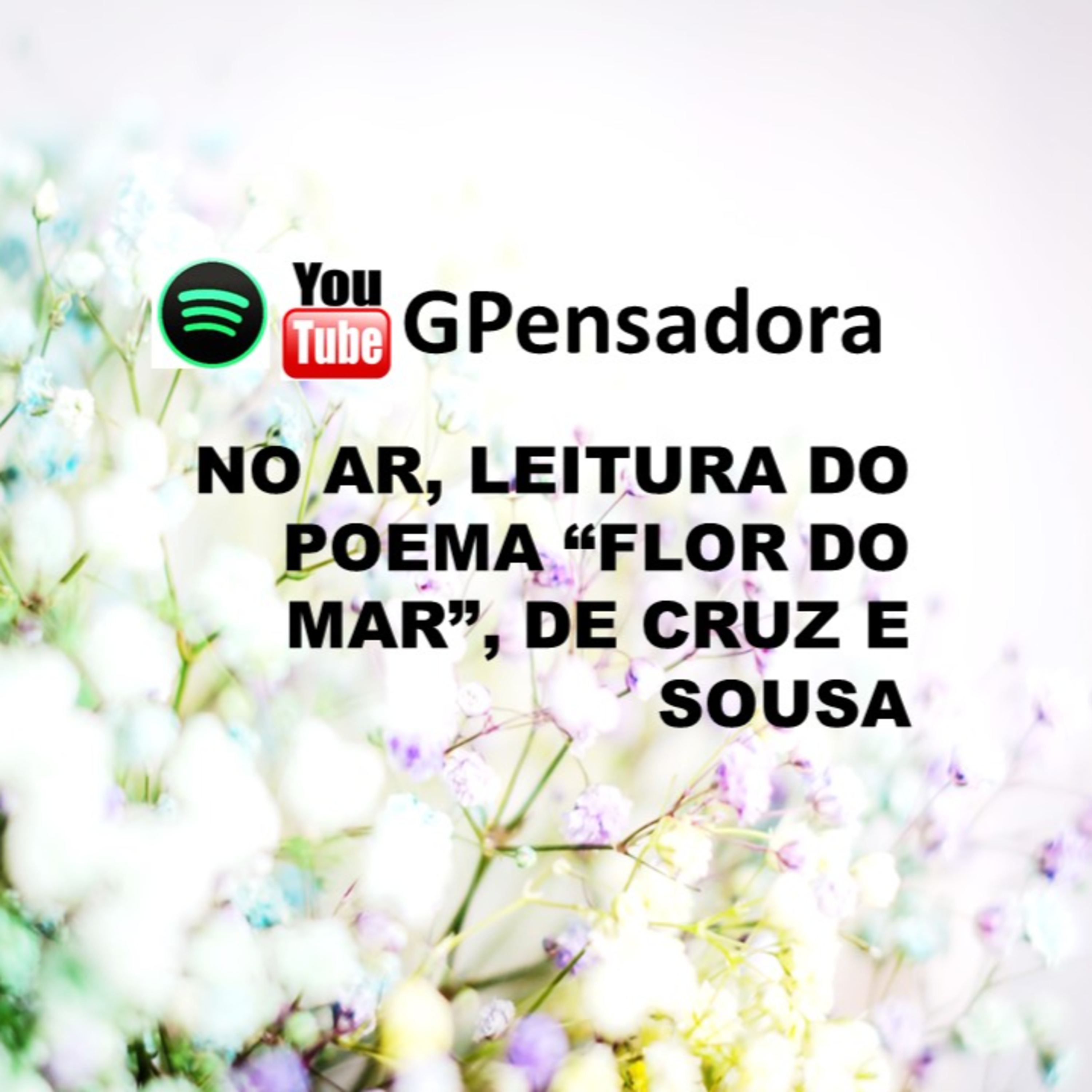 Pílula Poética: leitura do poema “Flor do mar”, de Cruz e Sousa episode artwork