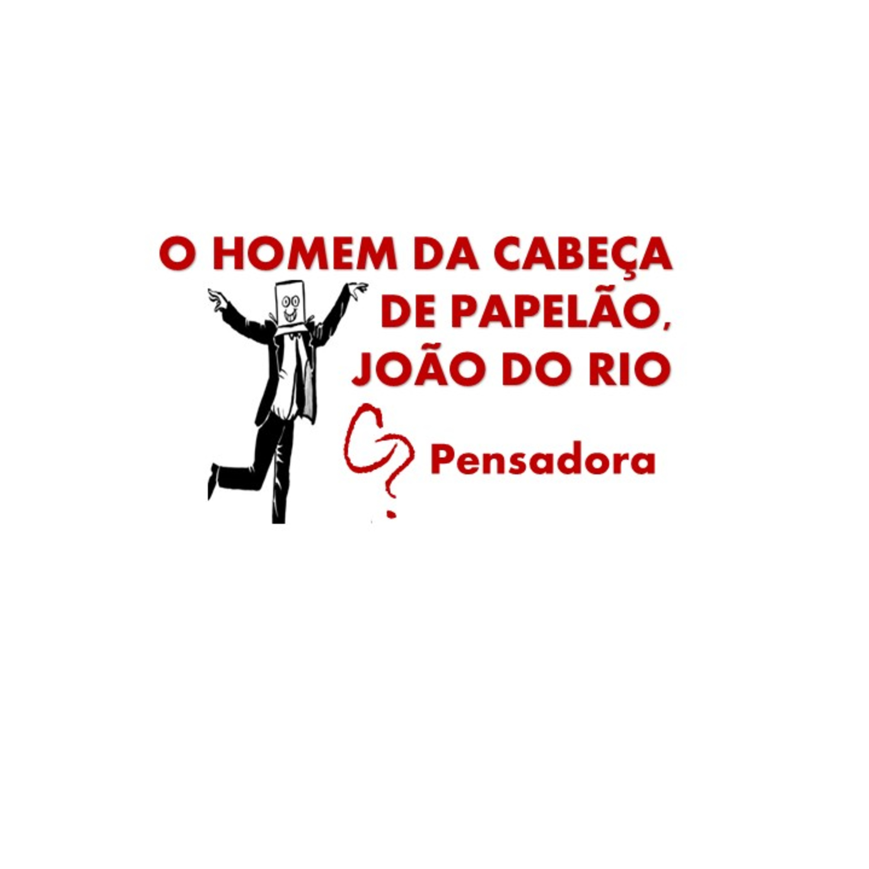 Repertório: “O homem da cabeça de papelão”, de João do Rio episode artwork