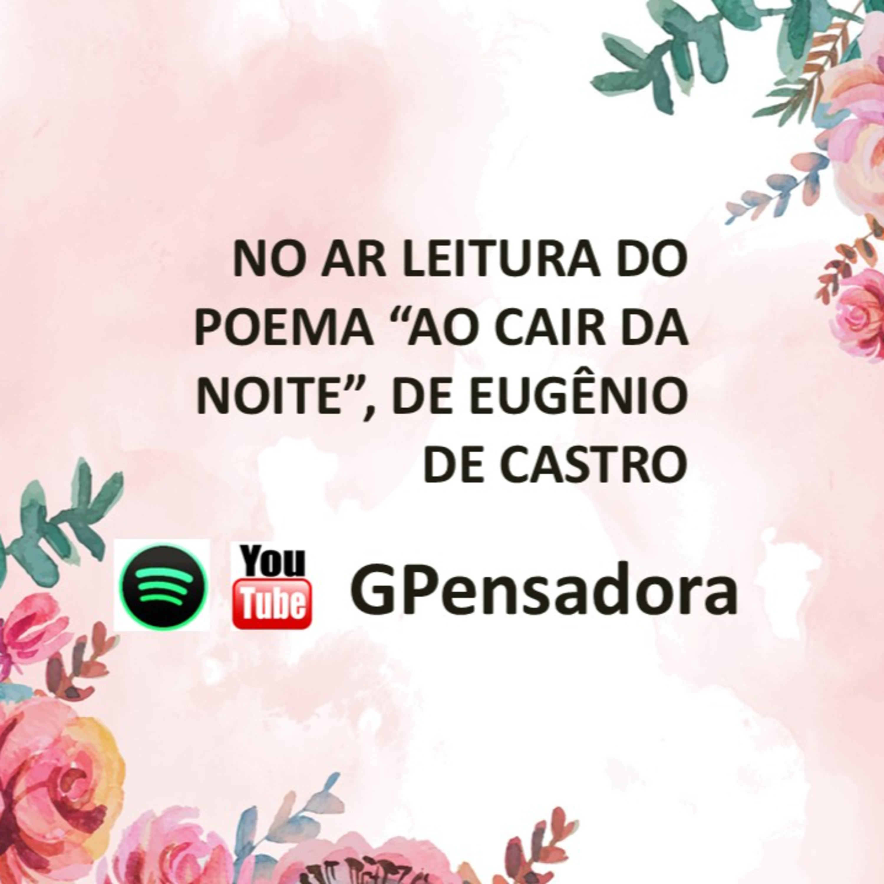 Pílula Poética: leitura do poema “Ao cair da noite”, de Eugênio de Castro episode artwork