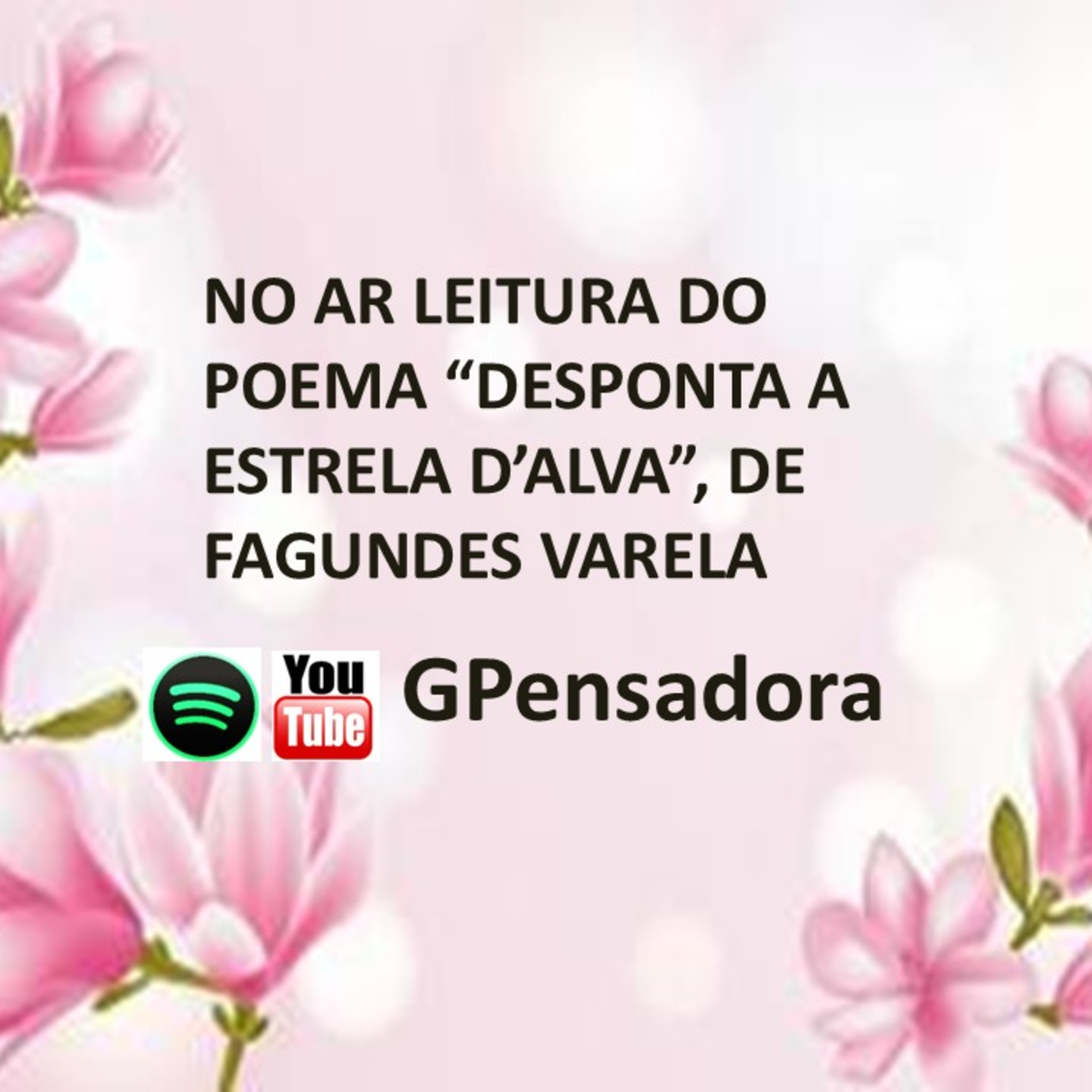 Leitura do poema “Desponta a estrela D’Alva”, de Fagundes Varela episode artwork