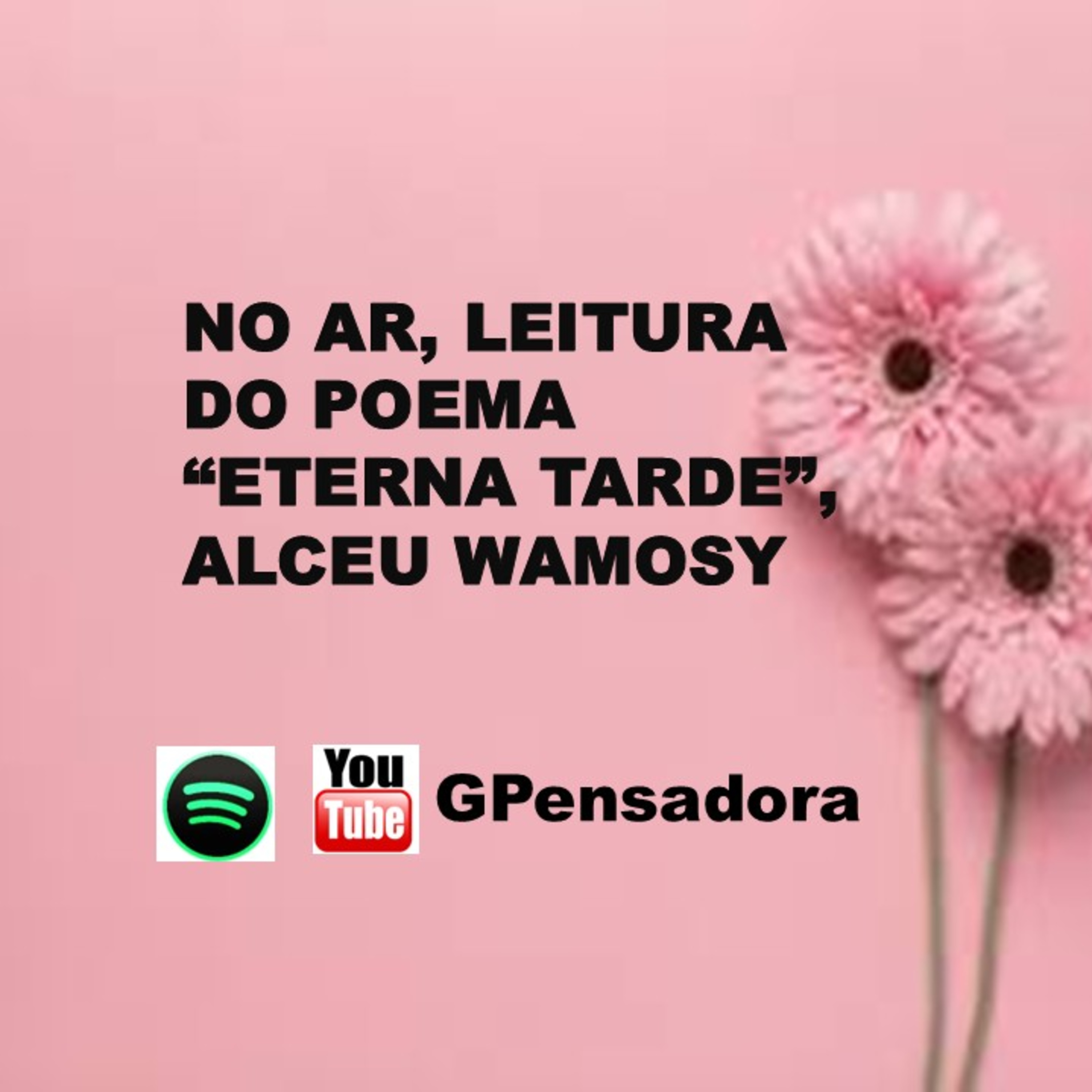 Pílula Poética: leitura do poema “Eterna tarde”, Alceu Wamosy episode artwork