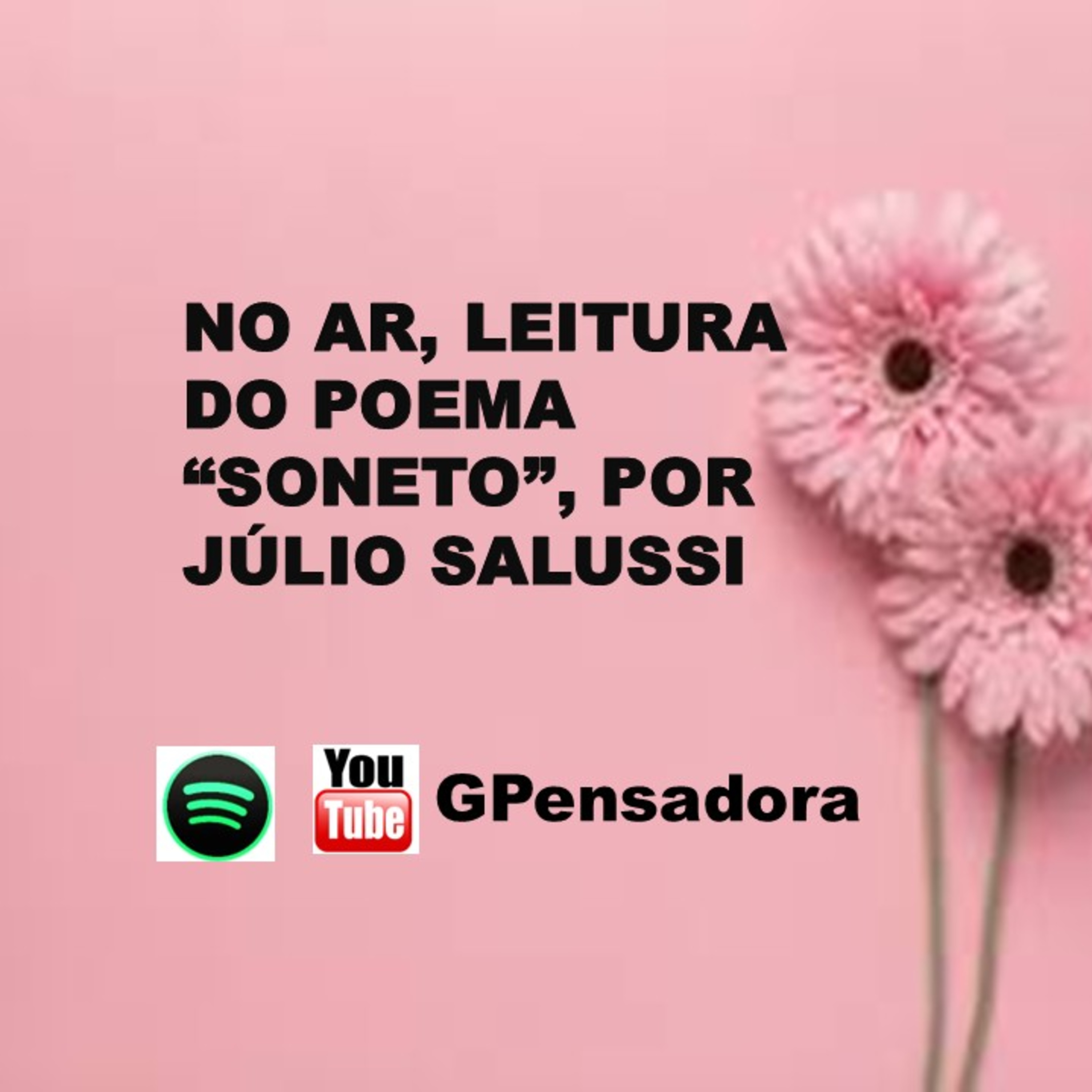Pílula Poética: leitura do poema “Soneto”, por Júlio Salussi episode artwork