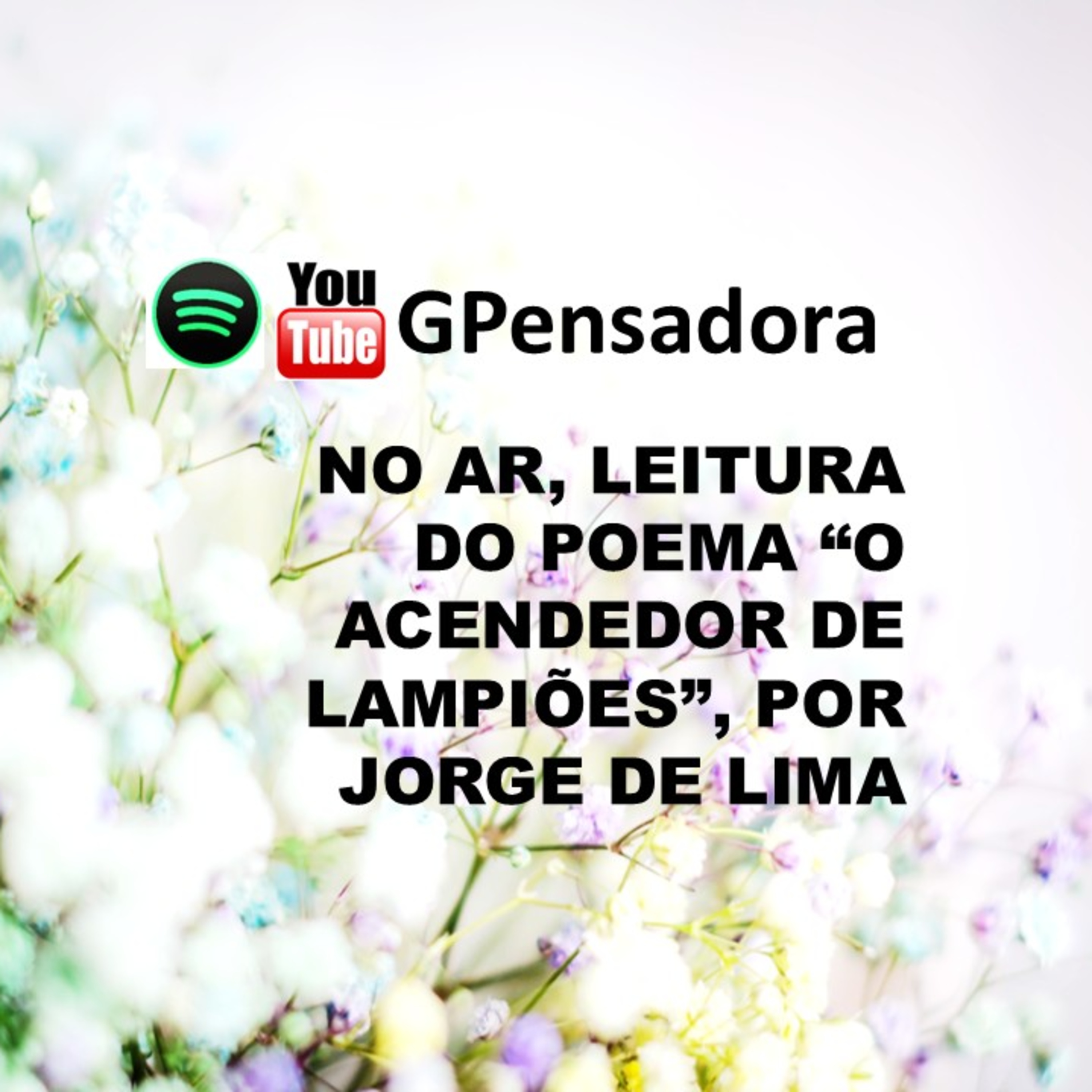 Pílula Poética: leitura do poema “O acendedor de lampiões”, Jorge de Lima episode artwork
