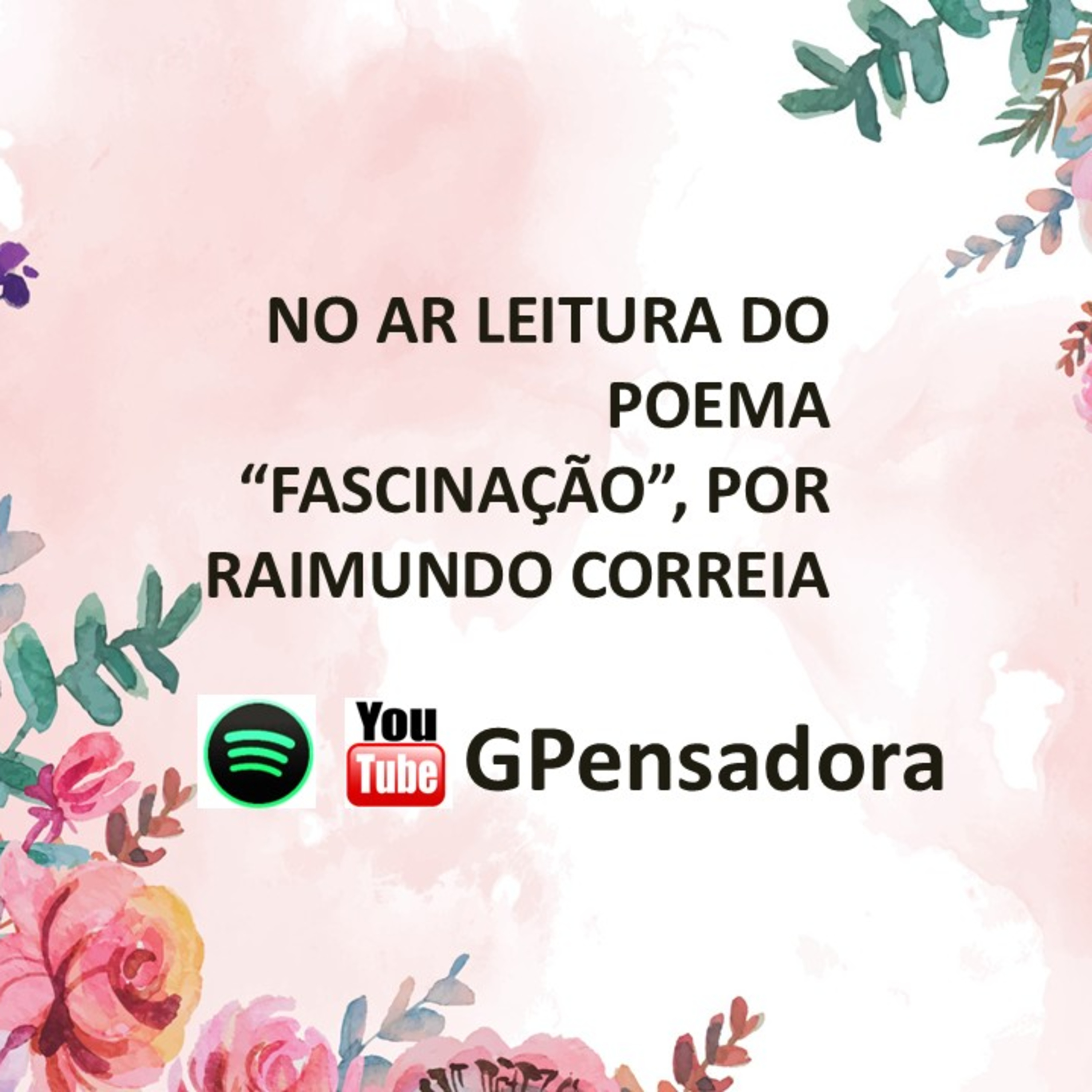 Pílula Poética: leitura do poema “Fascinação”, Raimundo Correia episode artwork