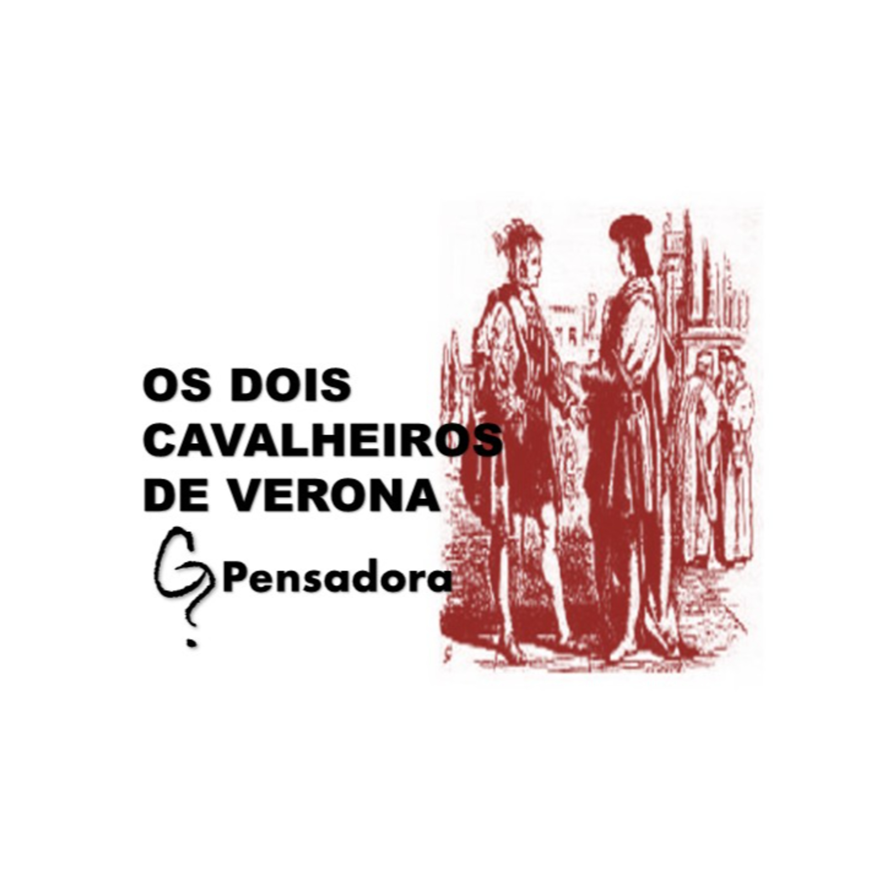 Especial Shakespeare: Os dois cavalheiros de Verona episode artwork