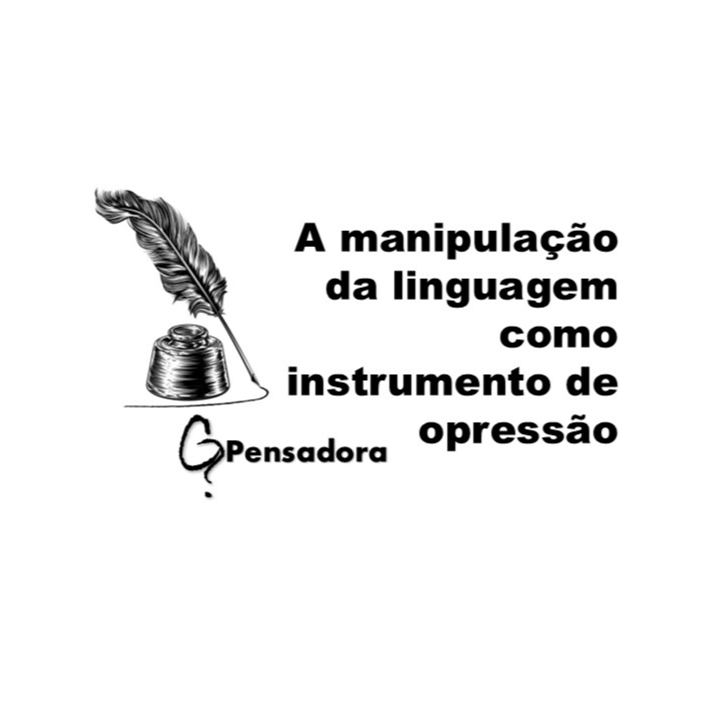 Curtinhos interessantes: A manipulação da linguagem como instrumento de opressão episode artwork