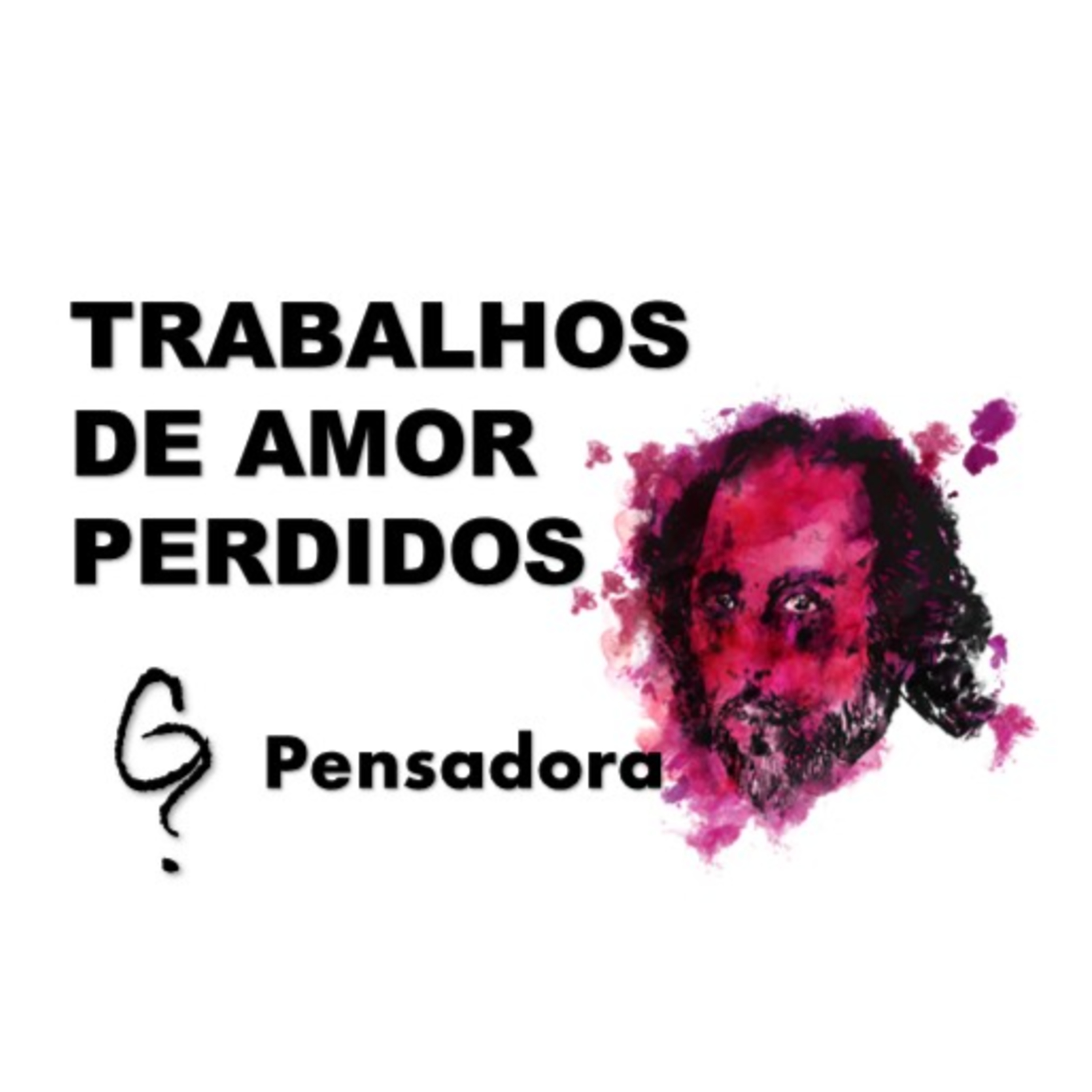 Especial Shakespeare: Trabalhos De Amor Perdidos episode artwork
