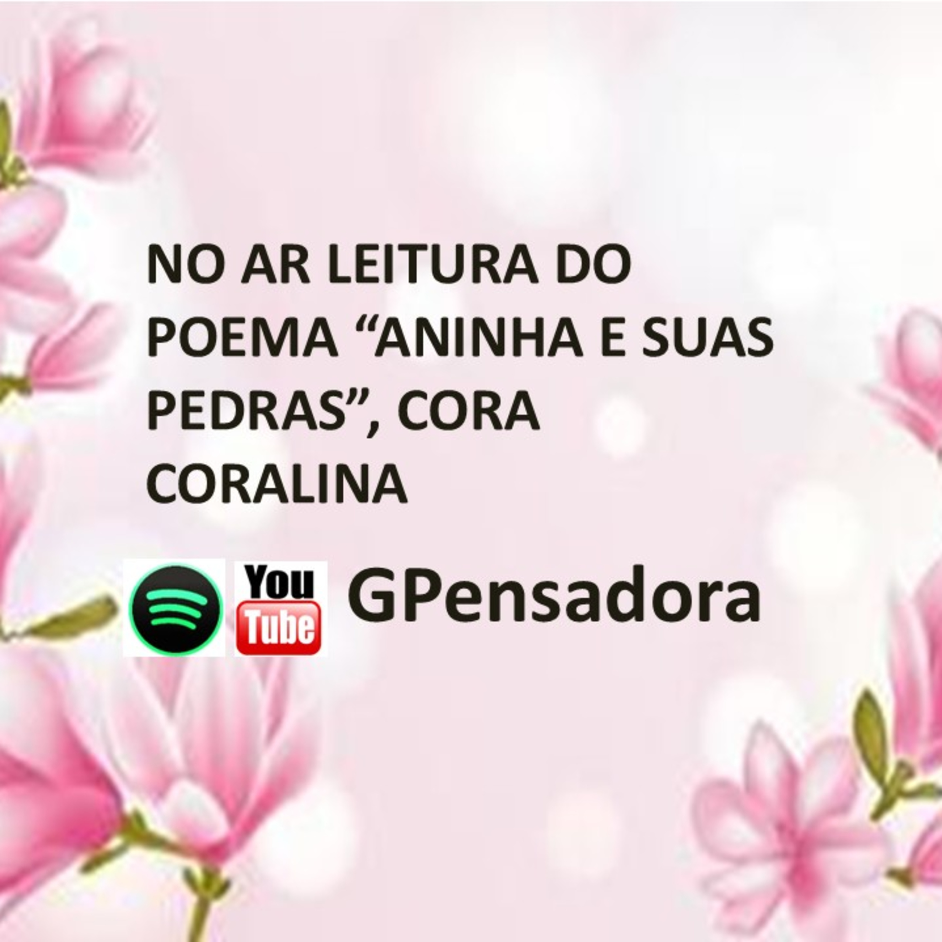 Leitura do poema “Aninha e suas pedras”, de Cora Coralina episode artwork