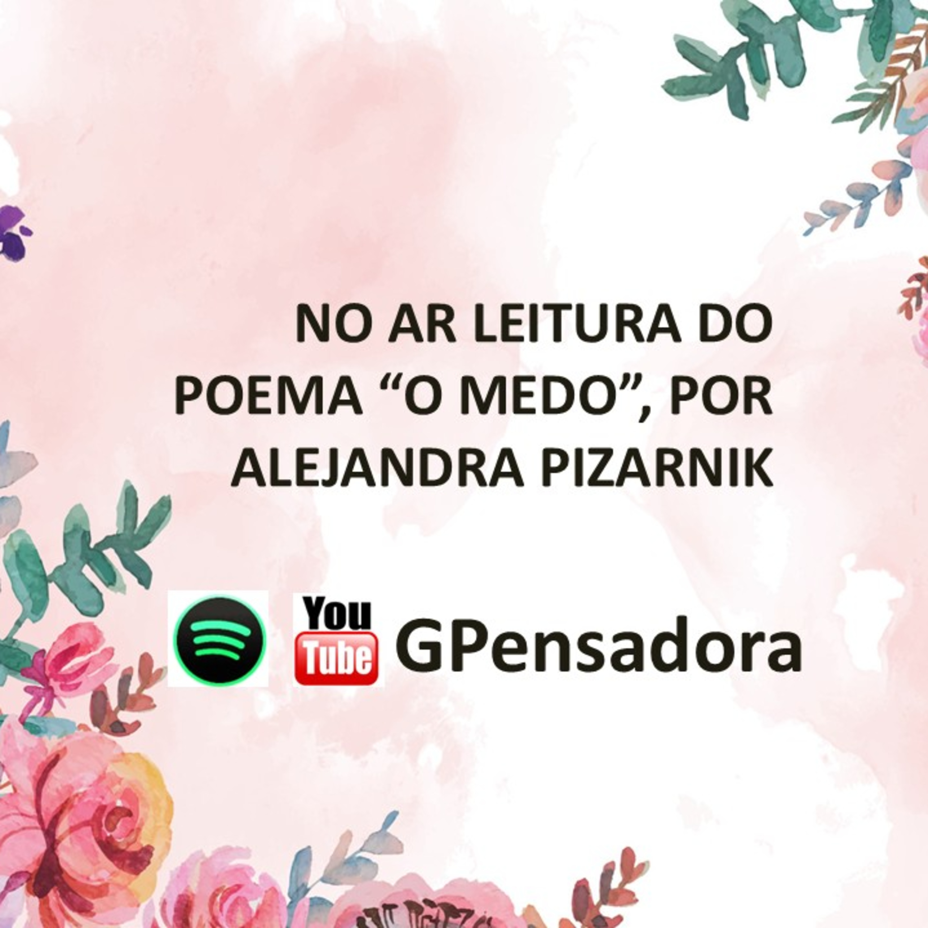 Pílula Poética: leitura do poema “O medo”, de Alejandra Pizarnik episode artwork