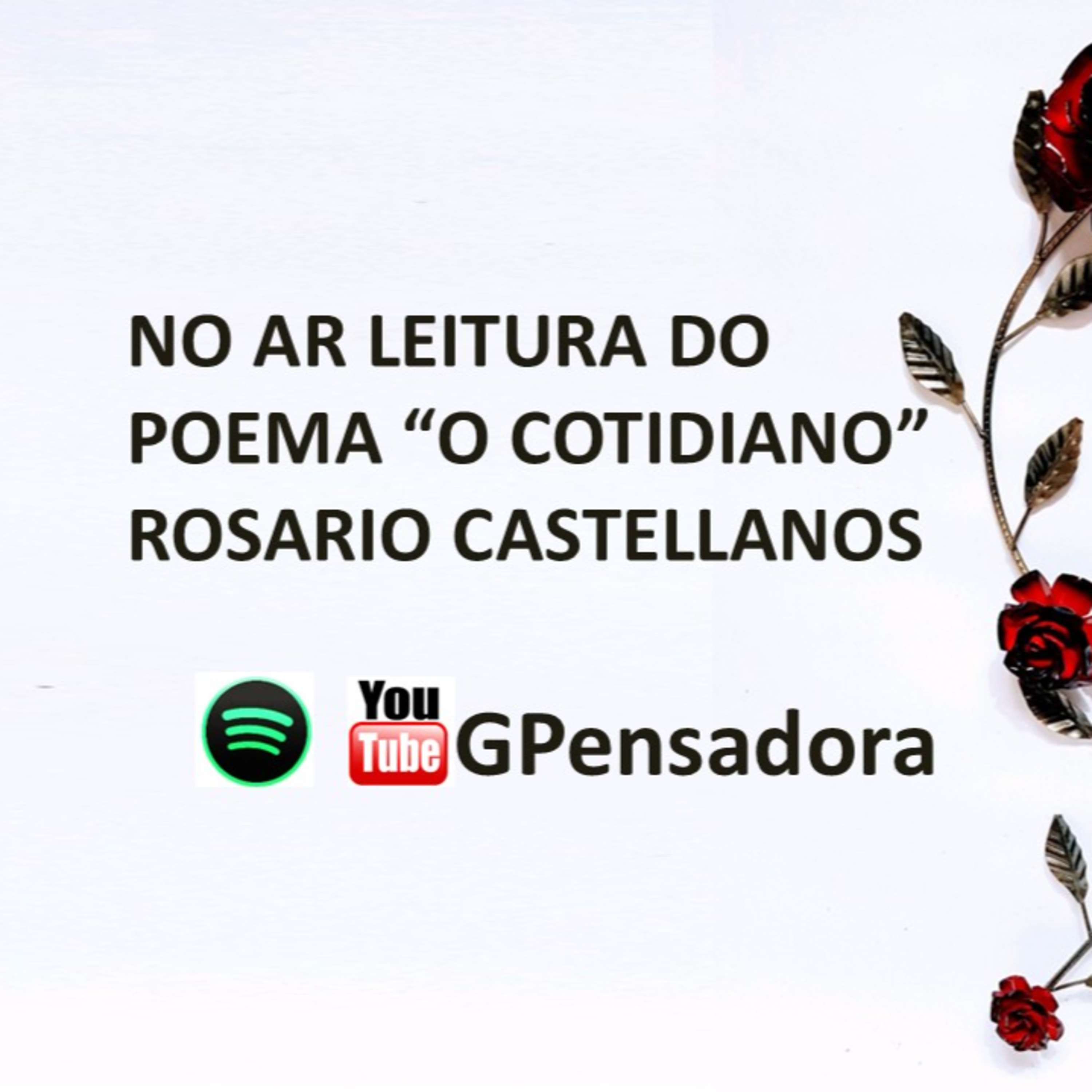 Leitura do poema “O cotidiano”, de Rosario Castellanos episode artwork