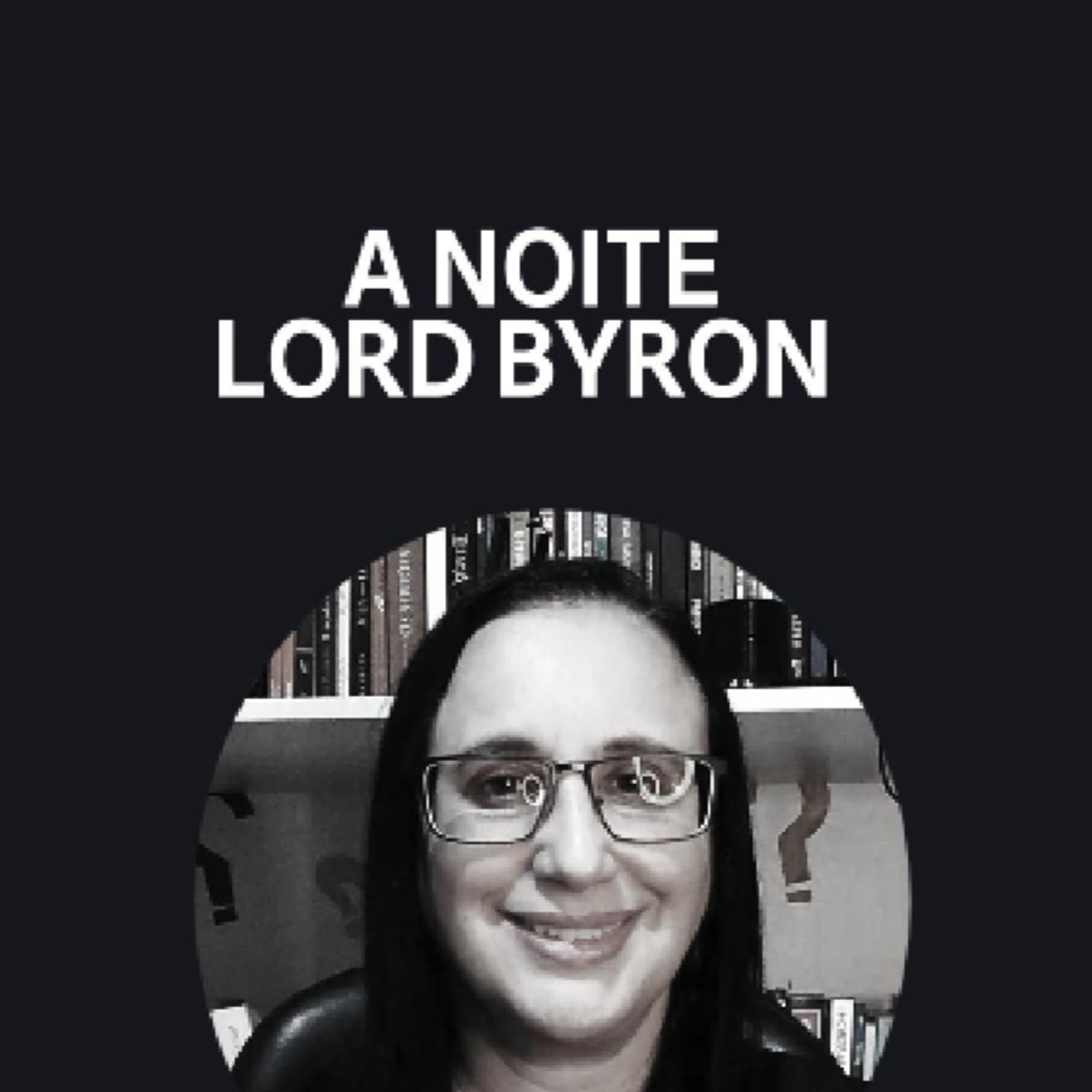 Pílula Poética: Leitura Do Poema A Noite”, Lord Byron episode artwork