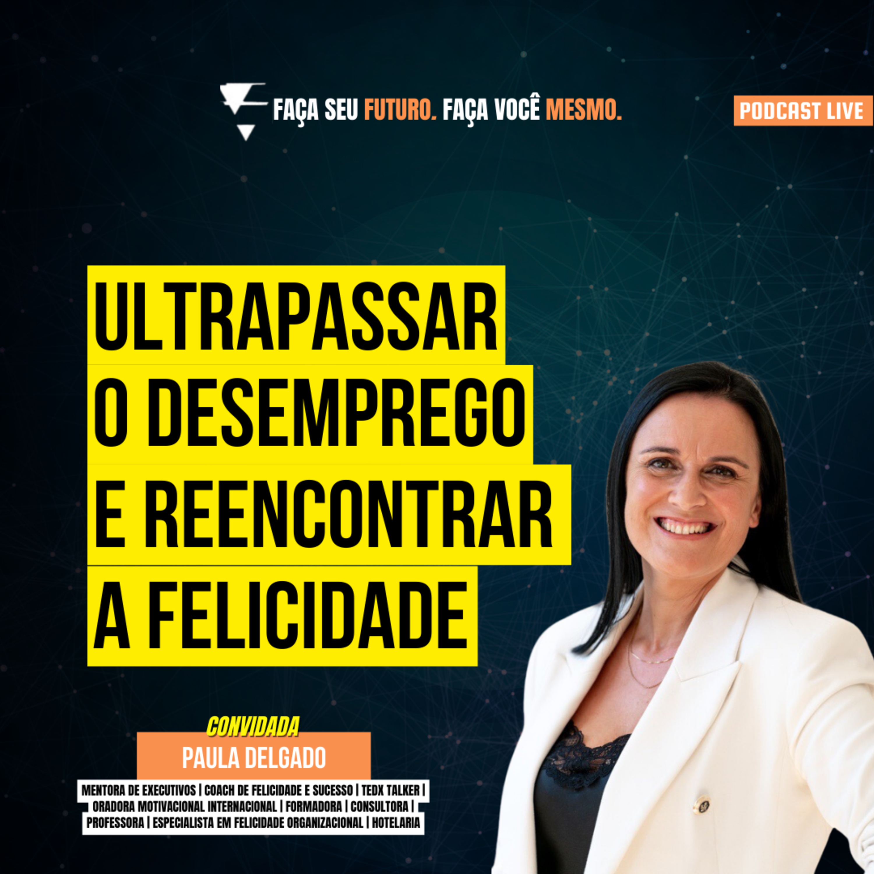 #204 Ultrapassar o desemprego e reencontrar a felicidade episode artwork