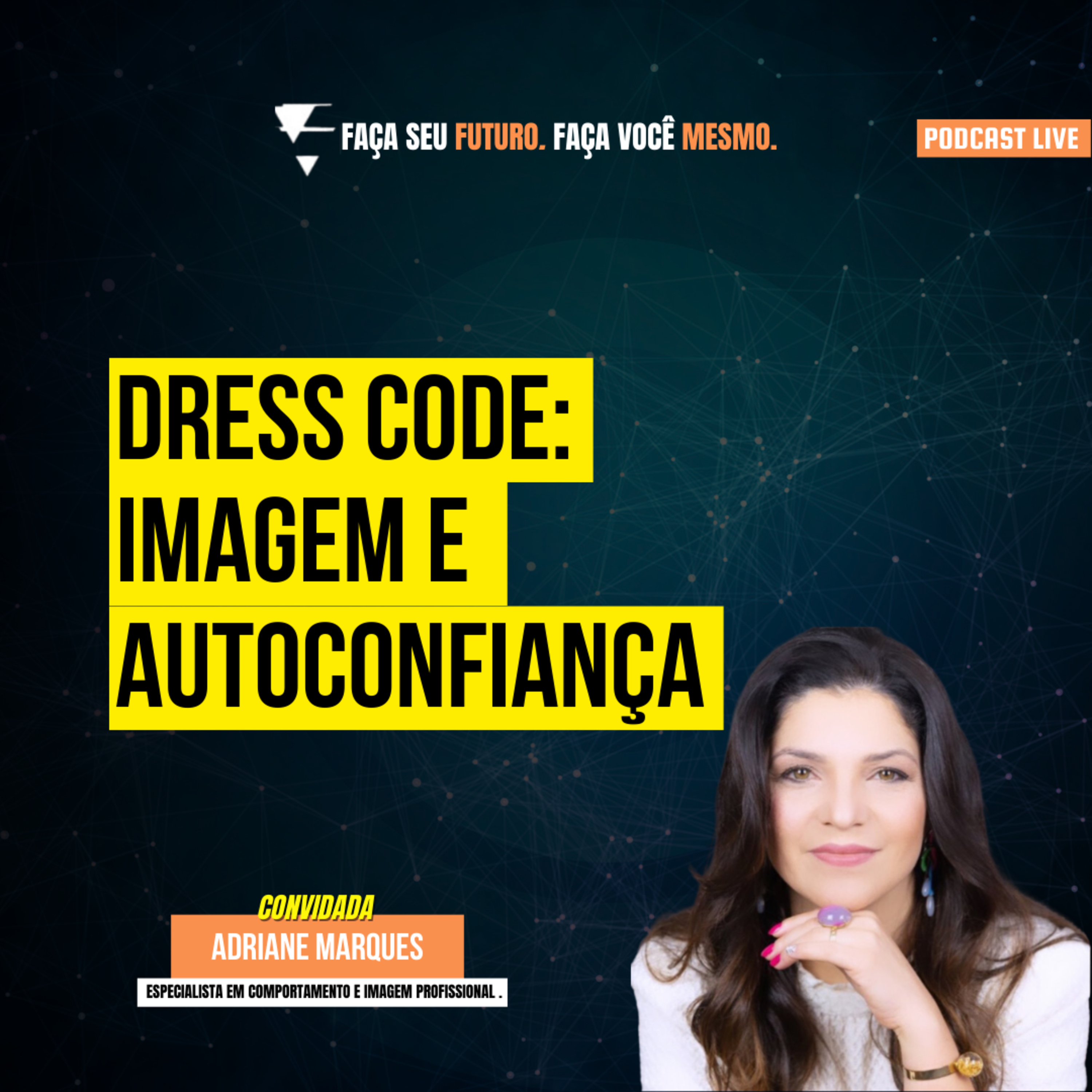 Faça seu Futuro. Faça você mesmo.