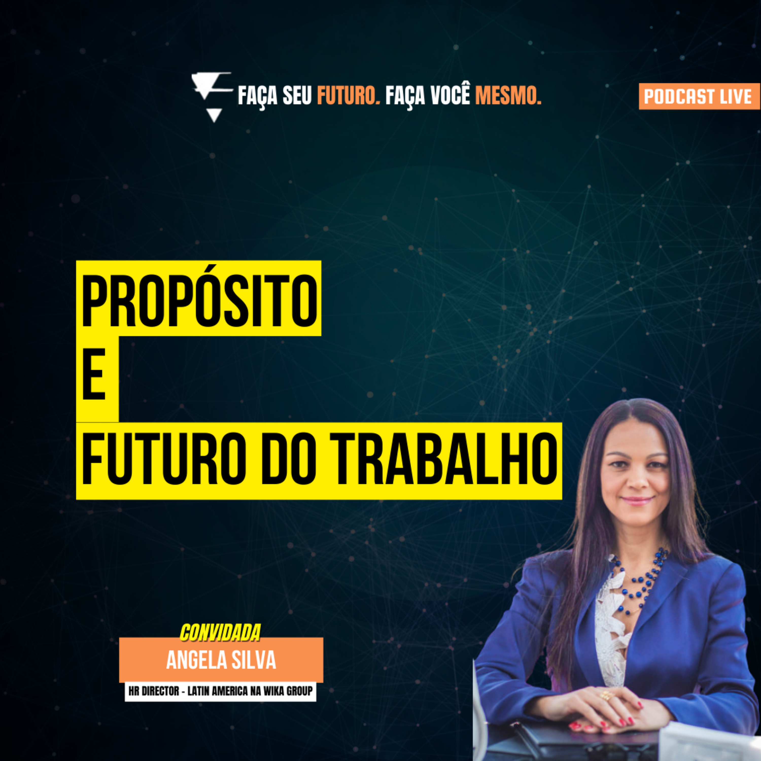 #237 Propósito e Futuro do Trabalho episode artwork