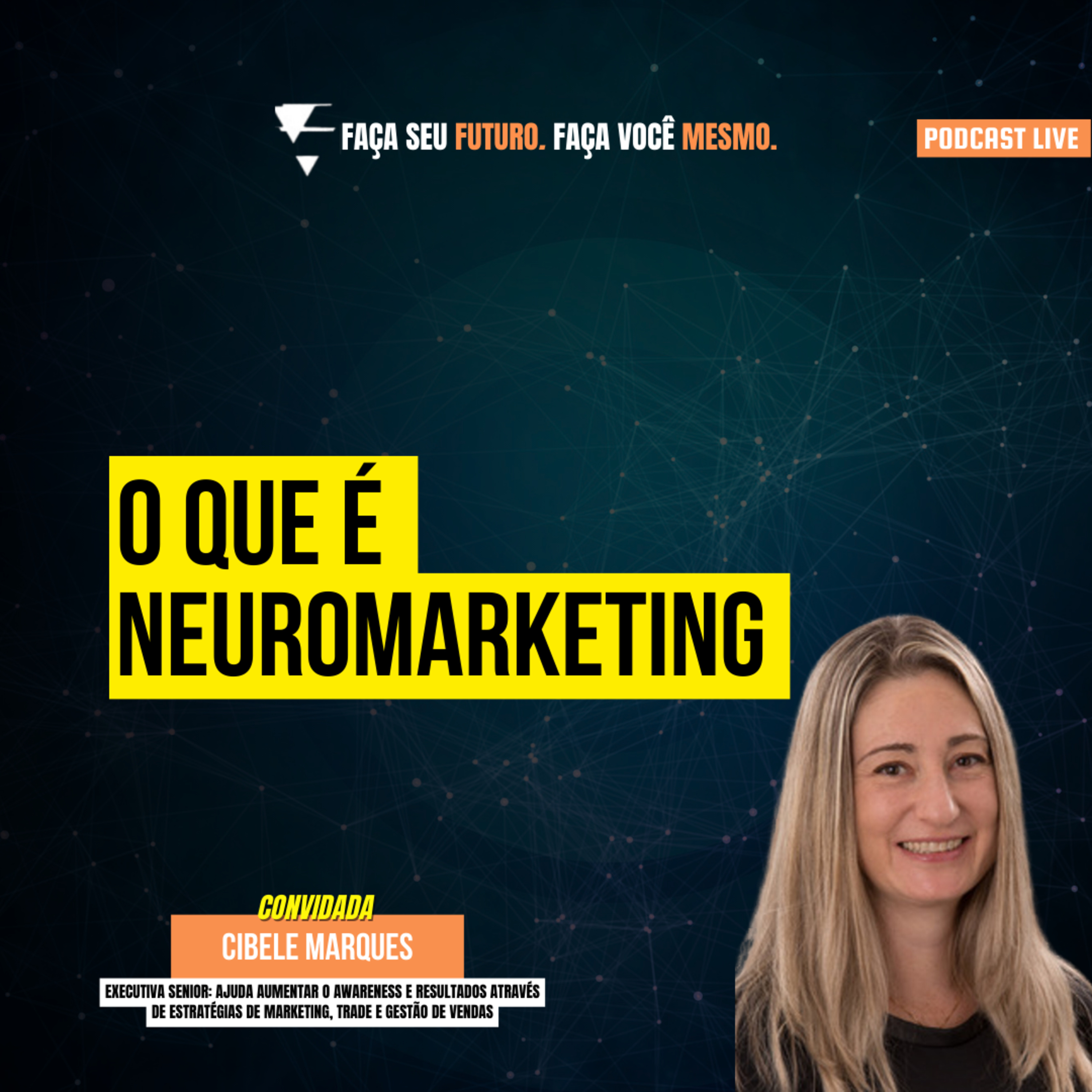 Faça seu Futuro. Faça você mesmo.