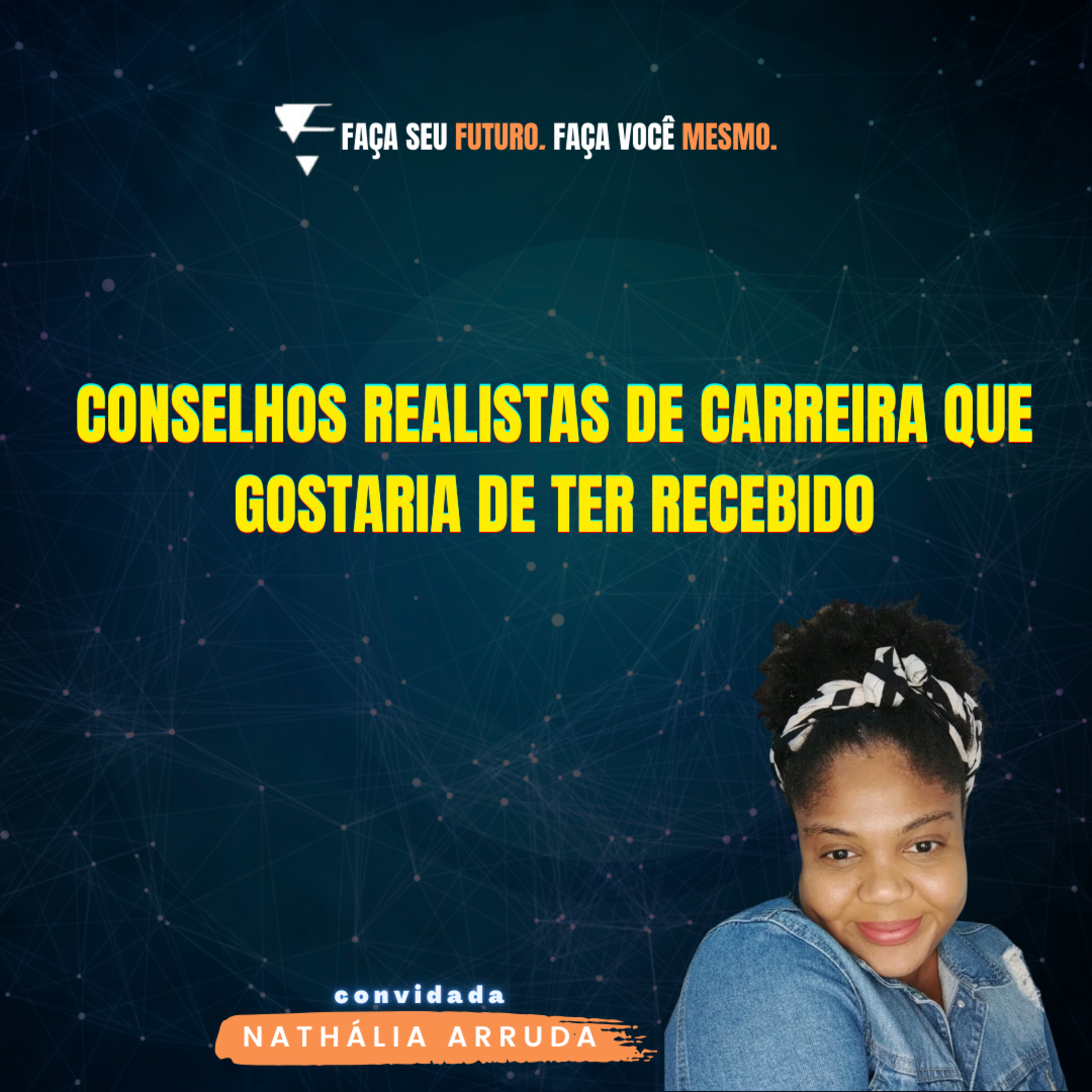 #260 Conselhos realistas de carreira que gostaria de ter recebido episode artwork