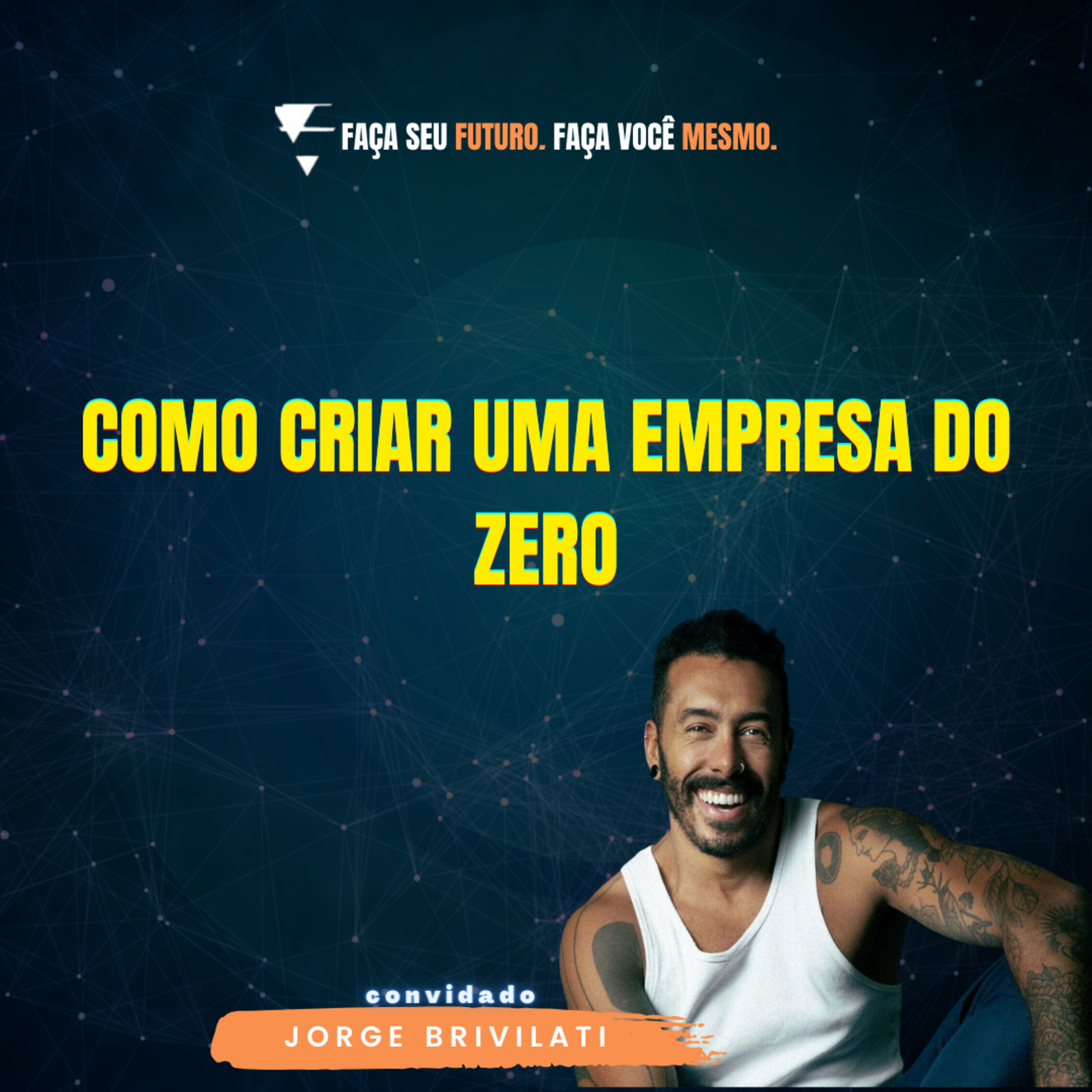 #267 Como criar uma empresa do zero episode artwork