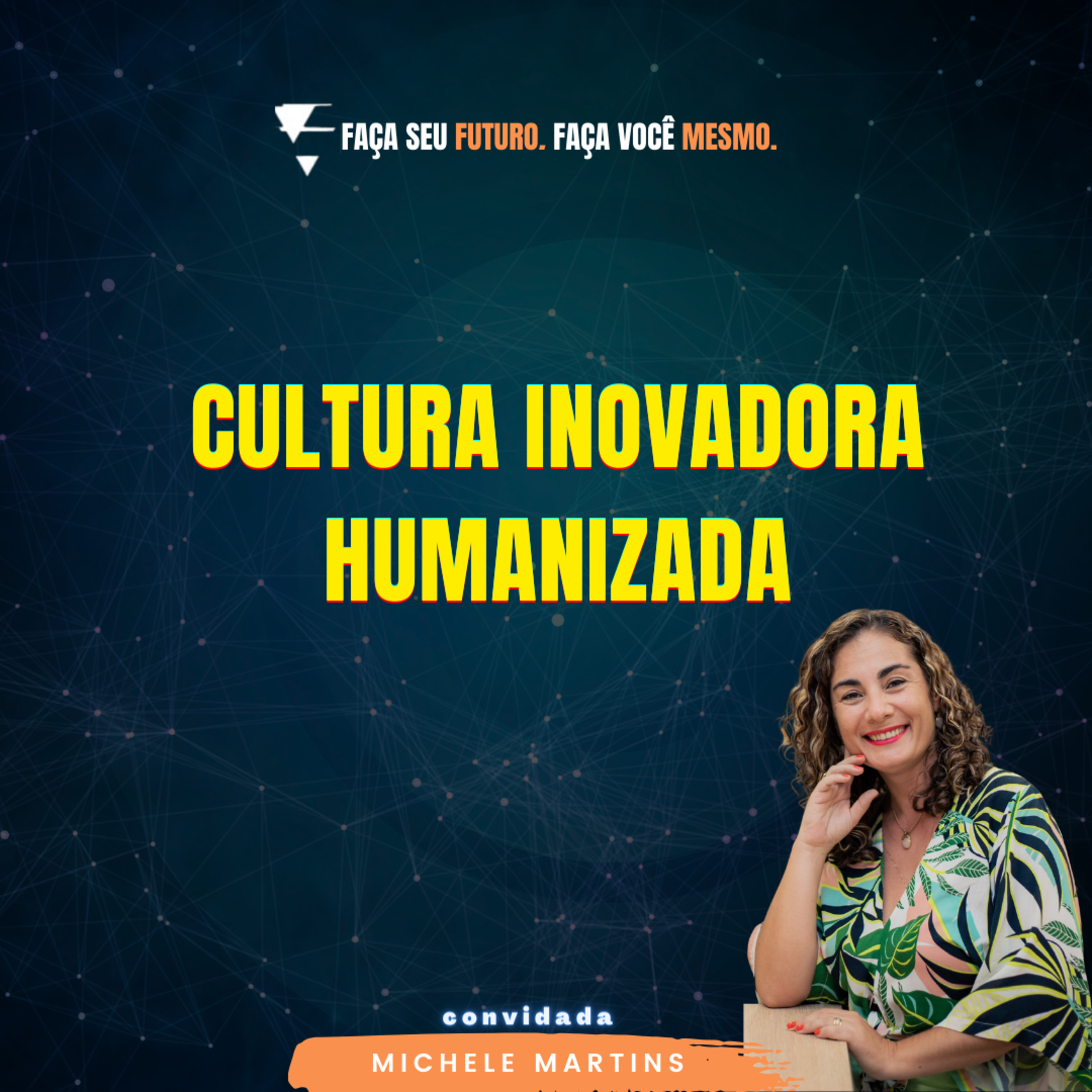 #298 Cultura Inovadora Humanizada episode artwork