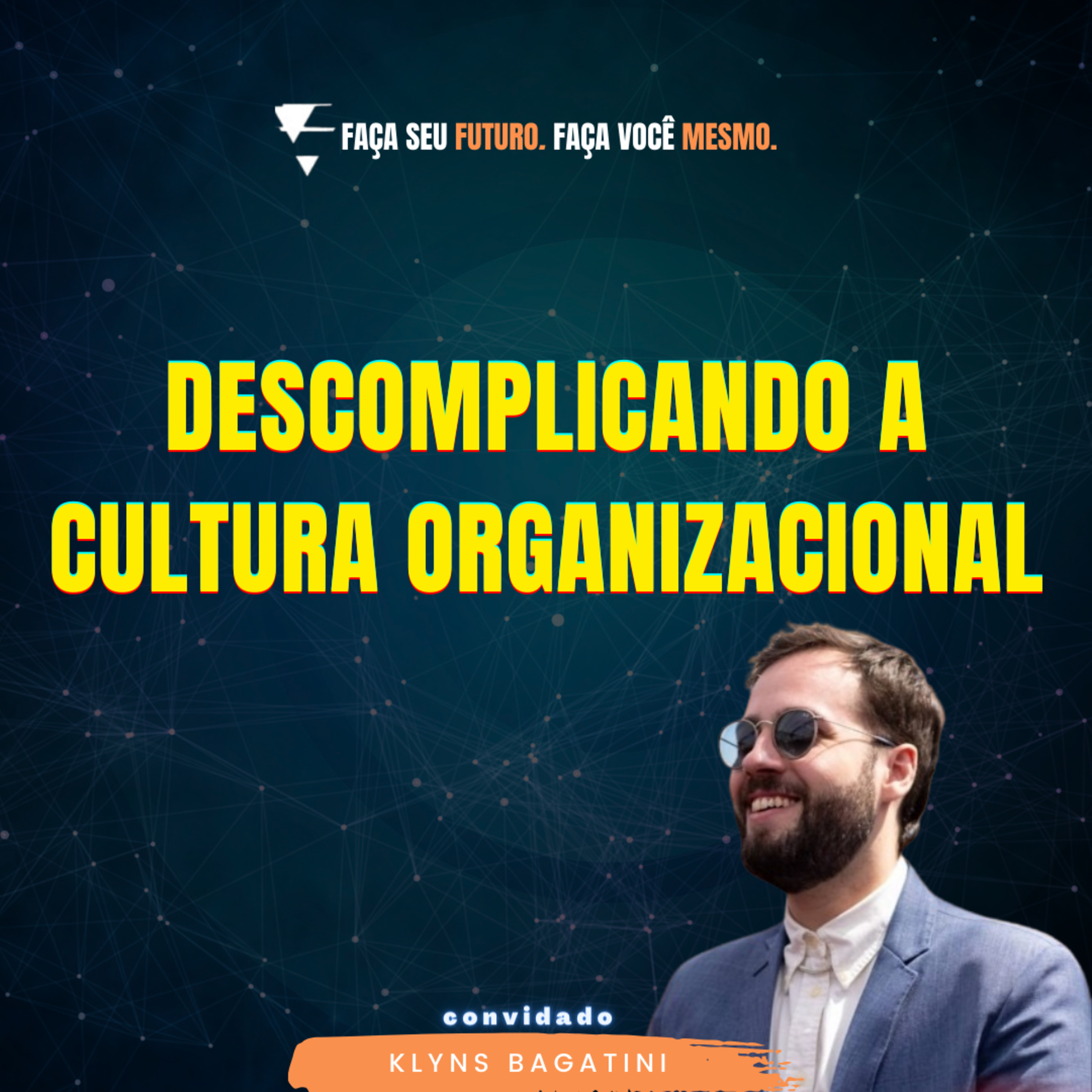 #326 Descomplicando a cultura organizacional episode artwork