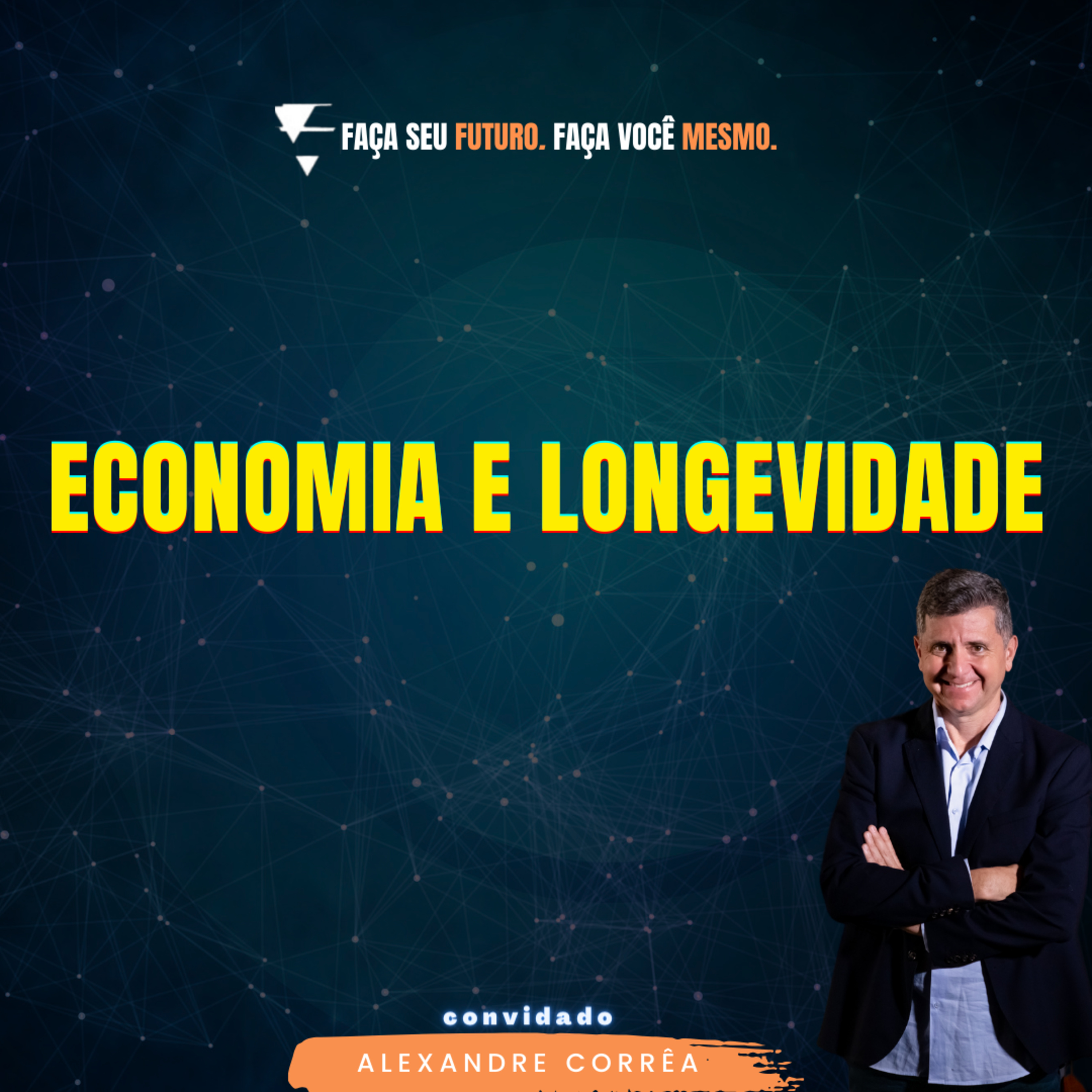 Faça seu Futuro. Faça você mesmo.