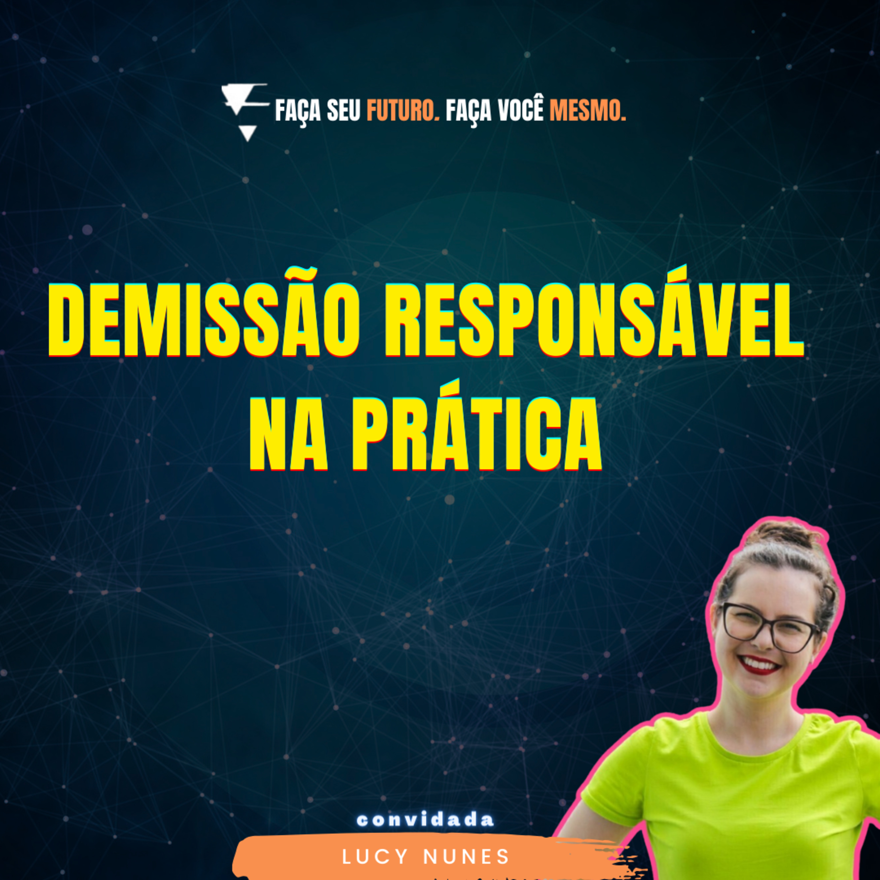 #331 Demissão responsável na prática episode artwork