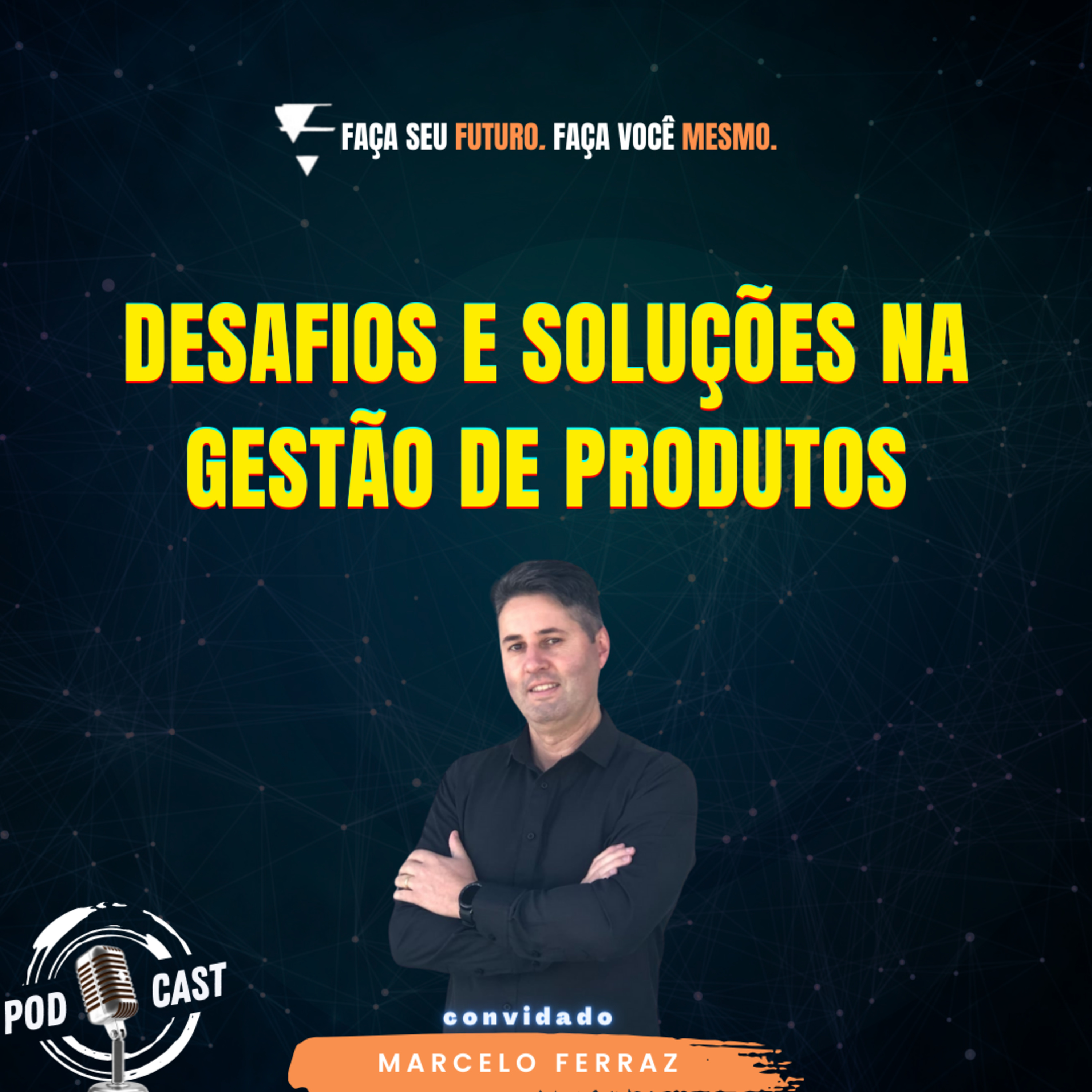 #342 Desafios e soluções na gestão de produtos episode artwork