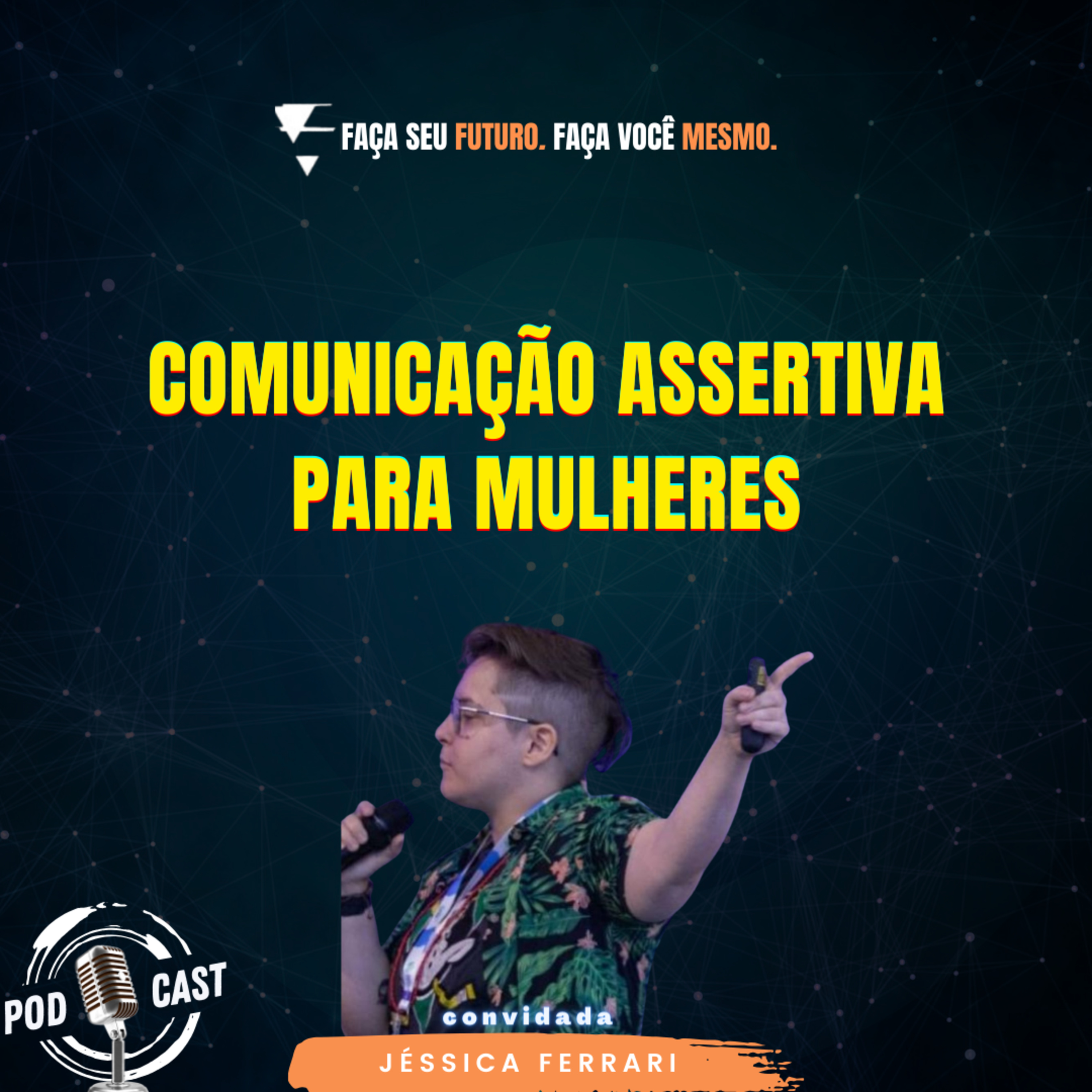 #347 Comunicação assertiva para mulheres episode artwork