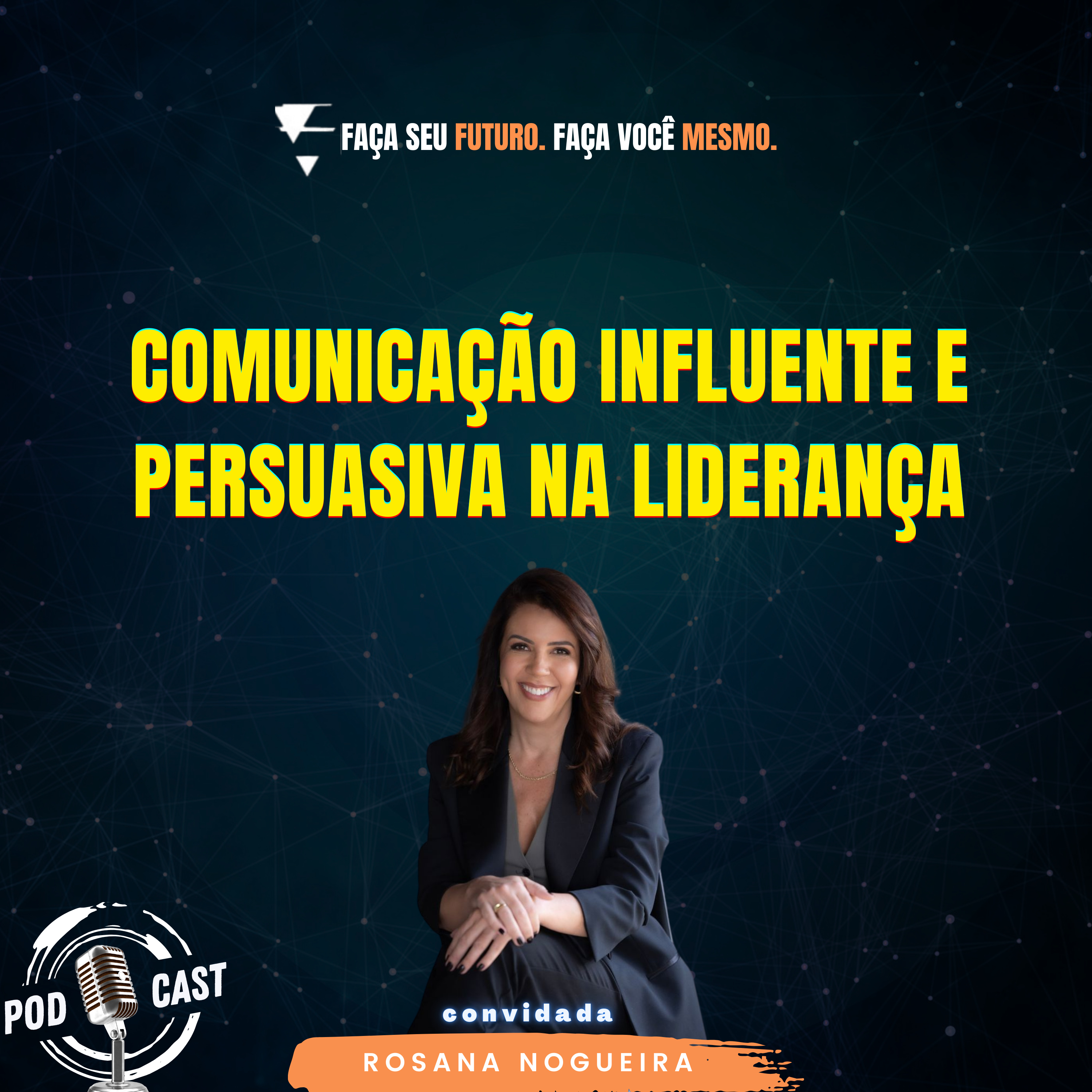 #364 Comunicação influente e persuasiva na liderança episode artwork