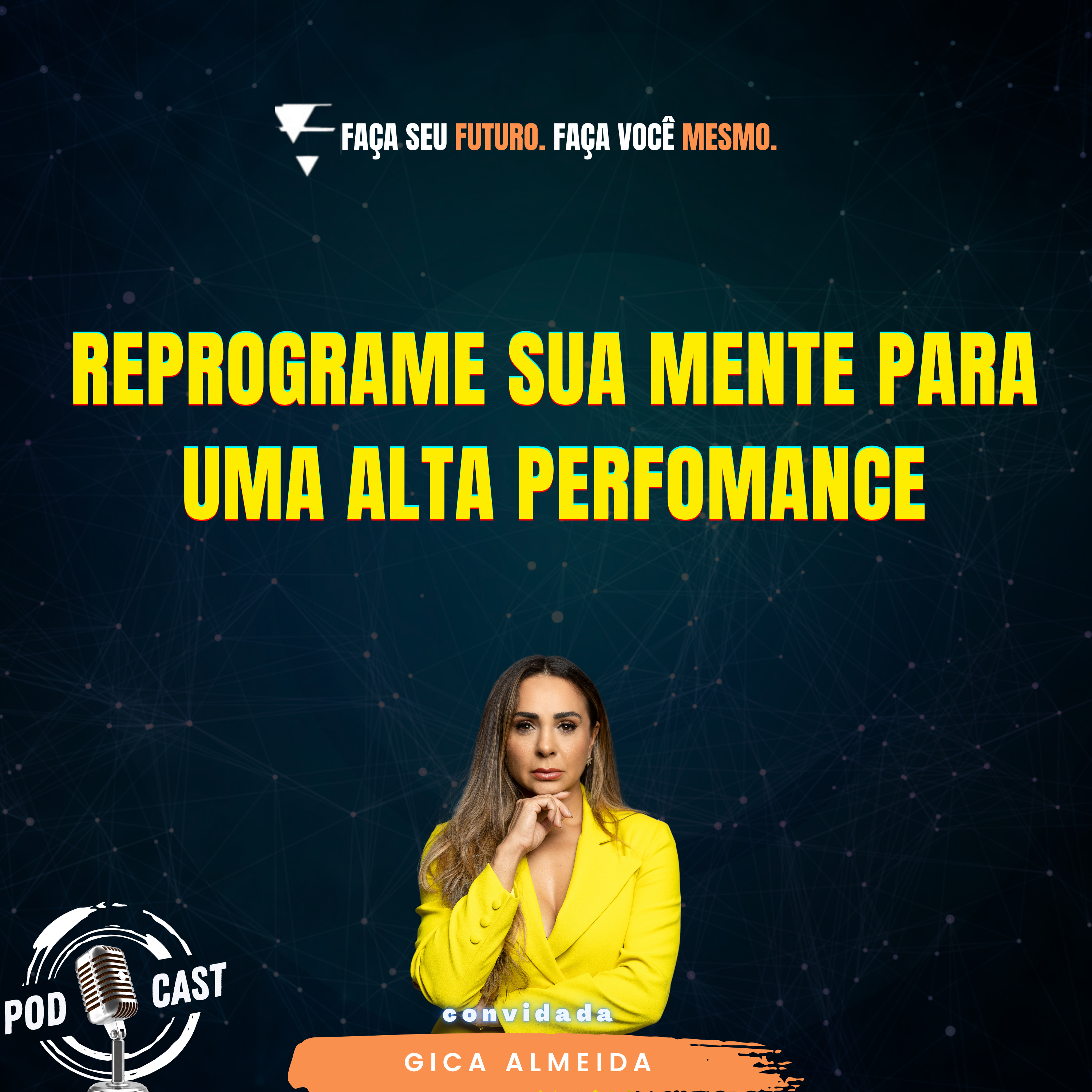 #368 Reprograme sua mente para uma alta perfomance episode artwork