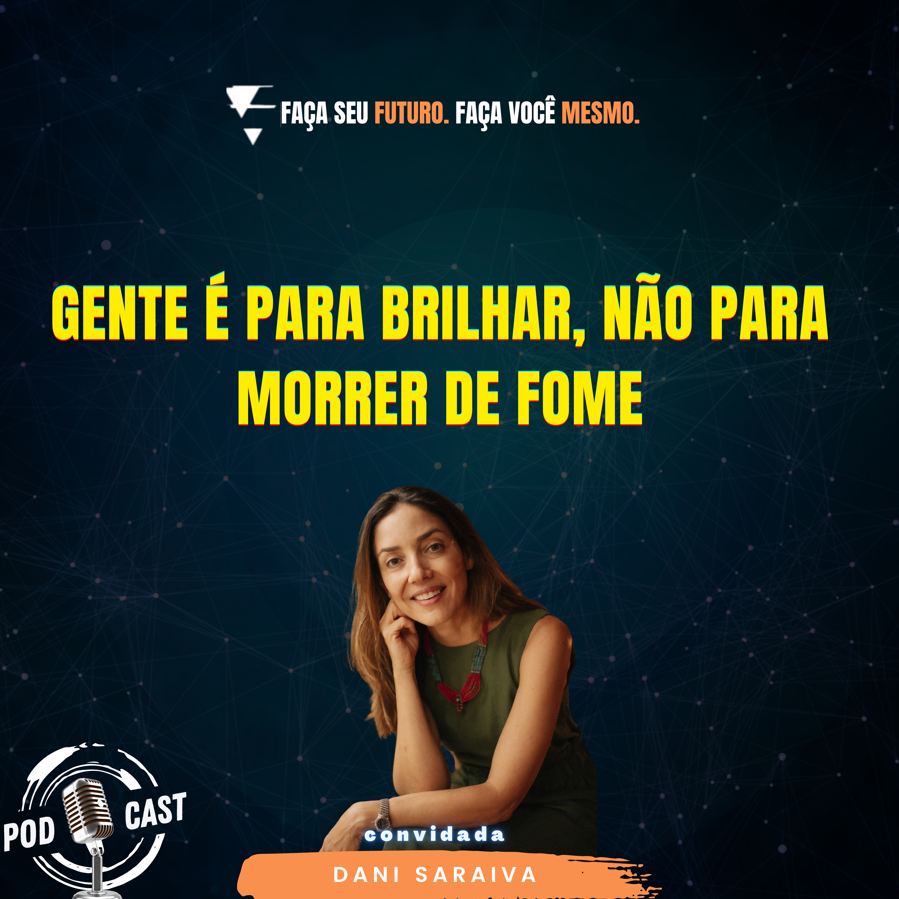 #371 Gente é para brilhar, não para morrer de fome episode artwork