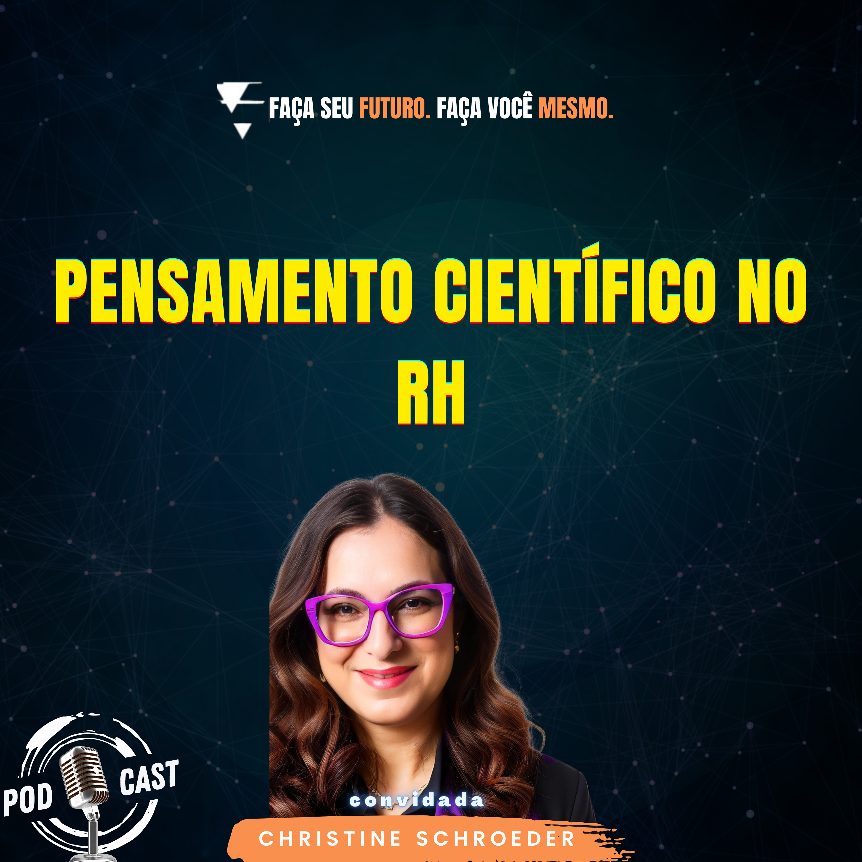 Faça seu Futuro. Faça você mesmo.
