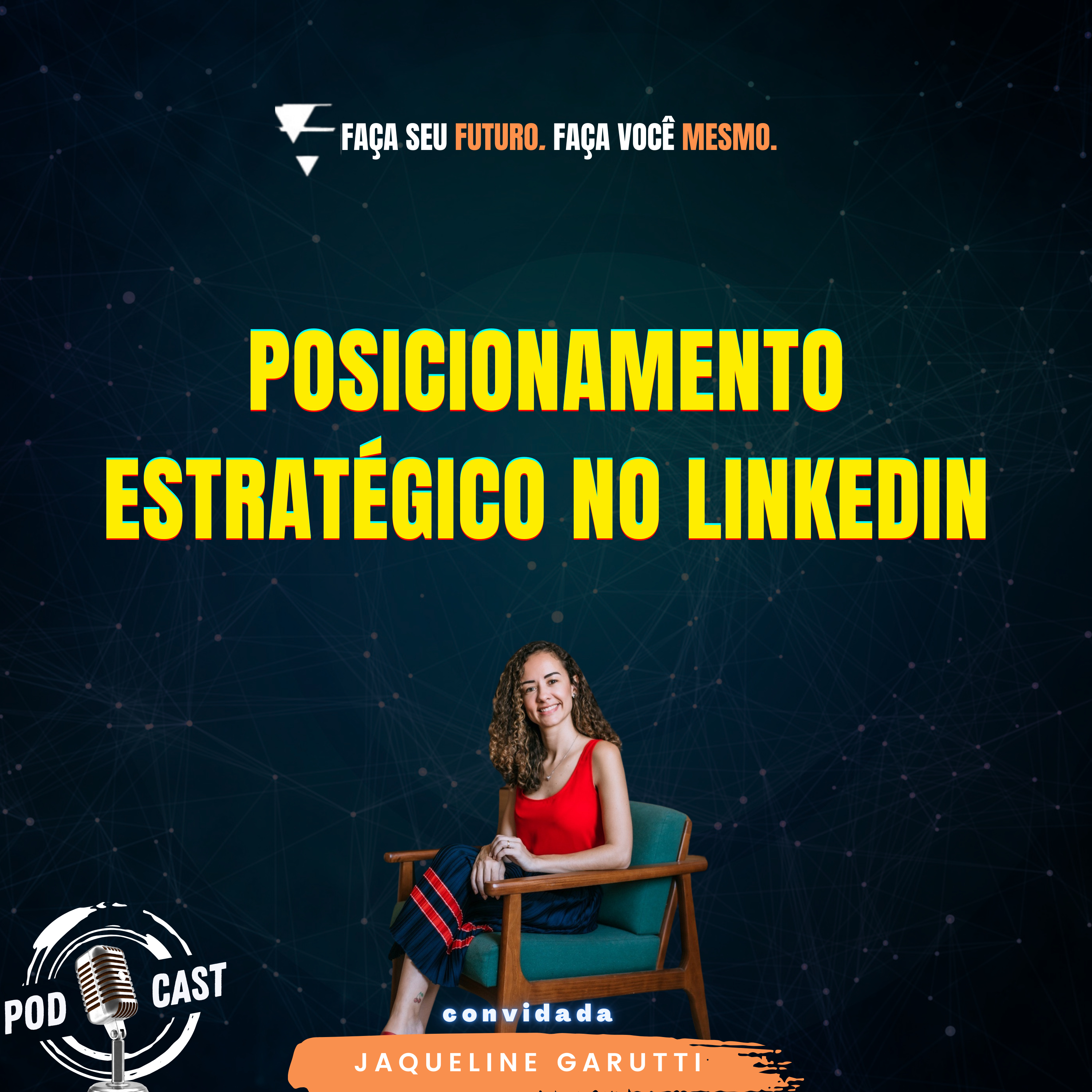 #386 Posicionamento estratégico no linkedin episode artwork