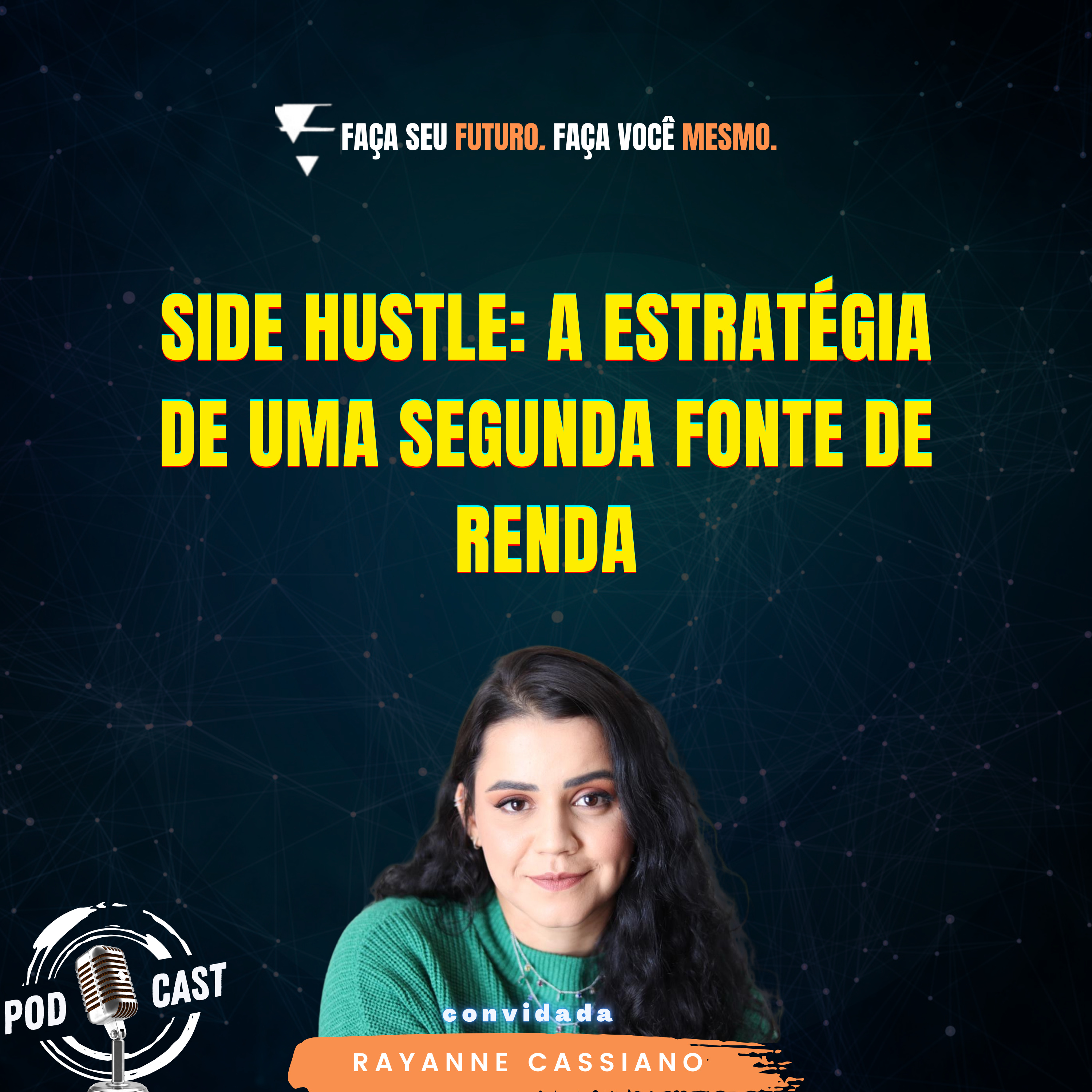 #388 Side Hustle: A estratégia de uma segunda fonte de renda episode artwork