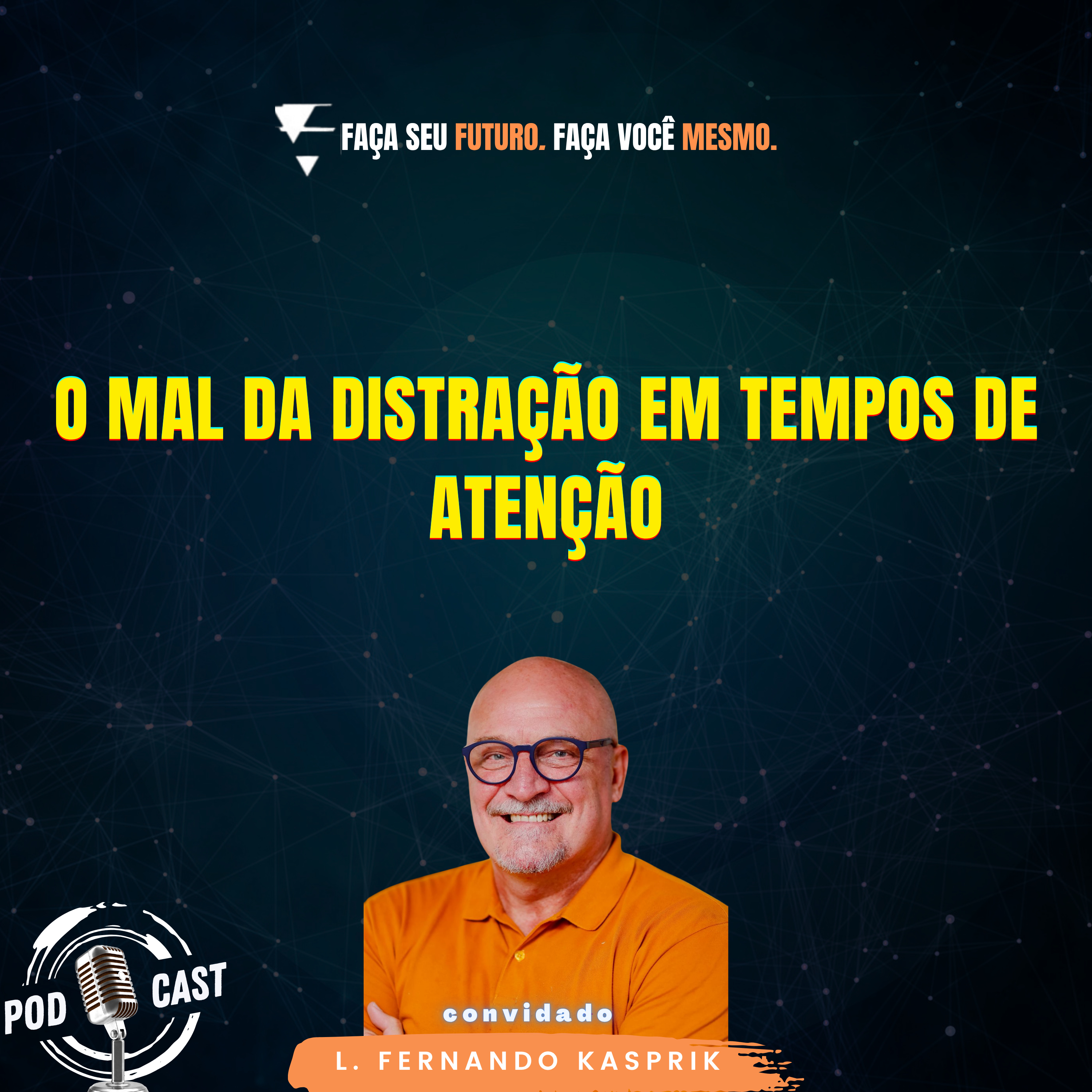 #403 O mal da distração em tempos de atenção episode artwork