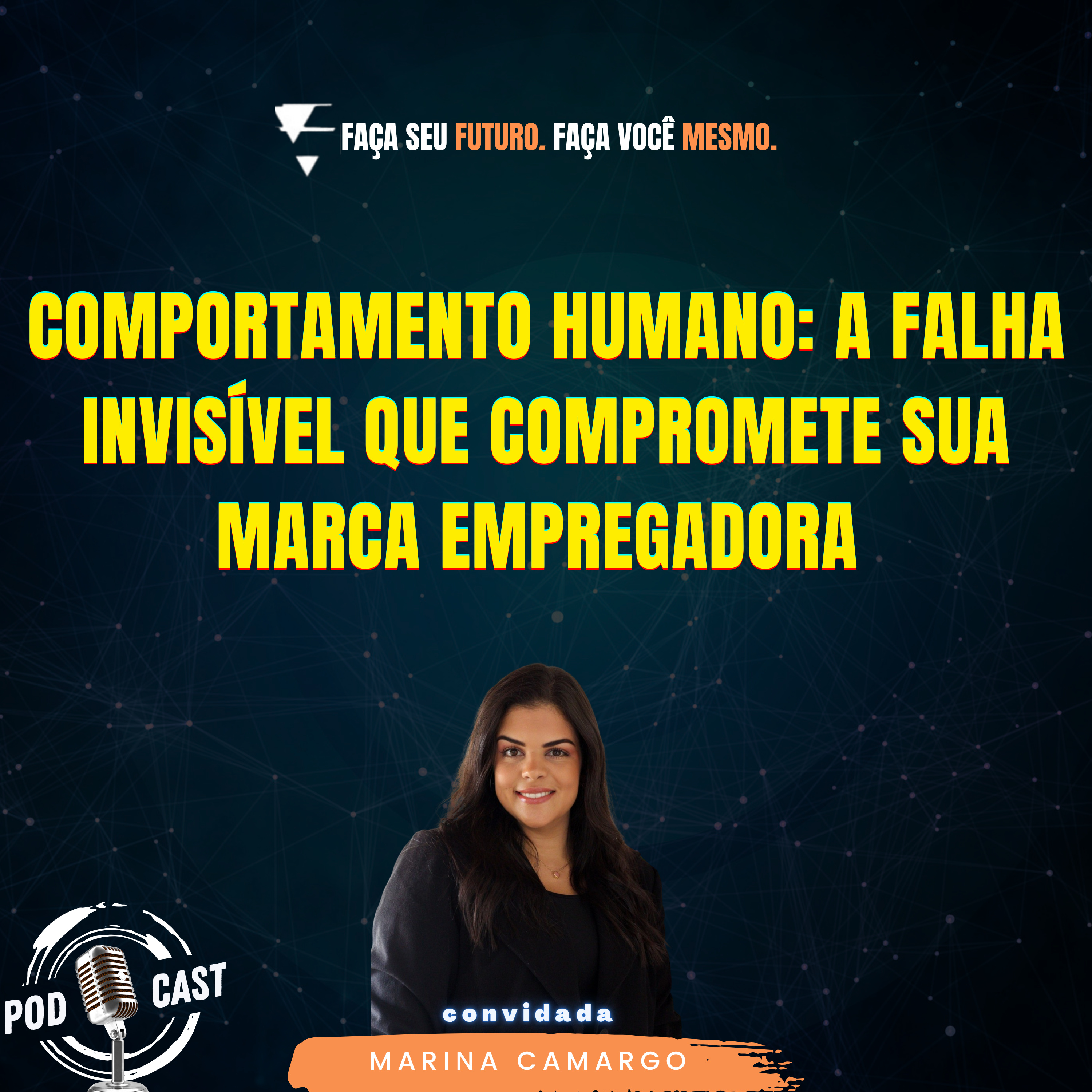 Faça seu Futuro. Faça você mesmo.