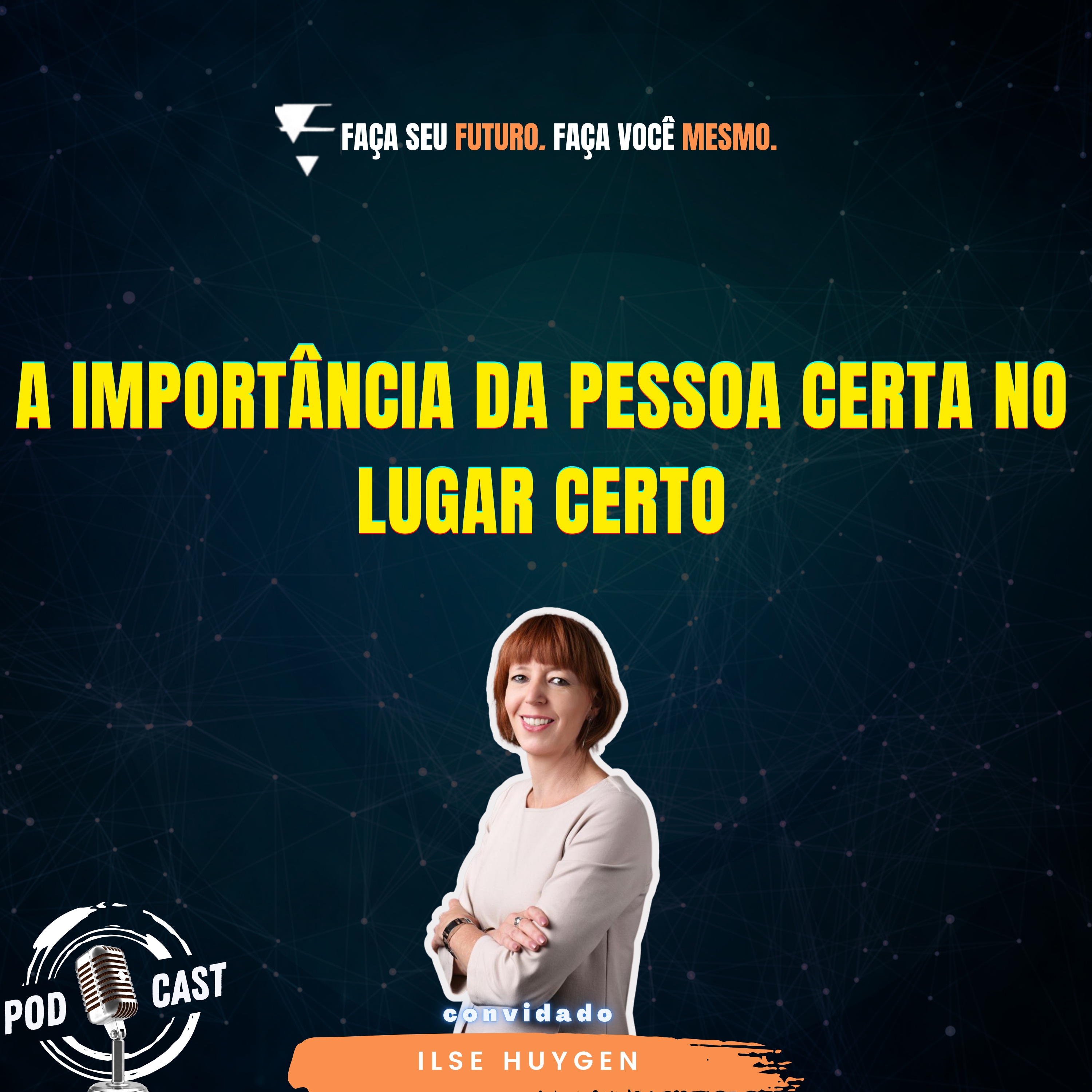 #427 A importância da pessoa certa no lugar certo episode artwork