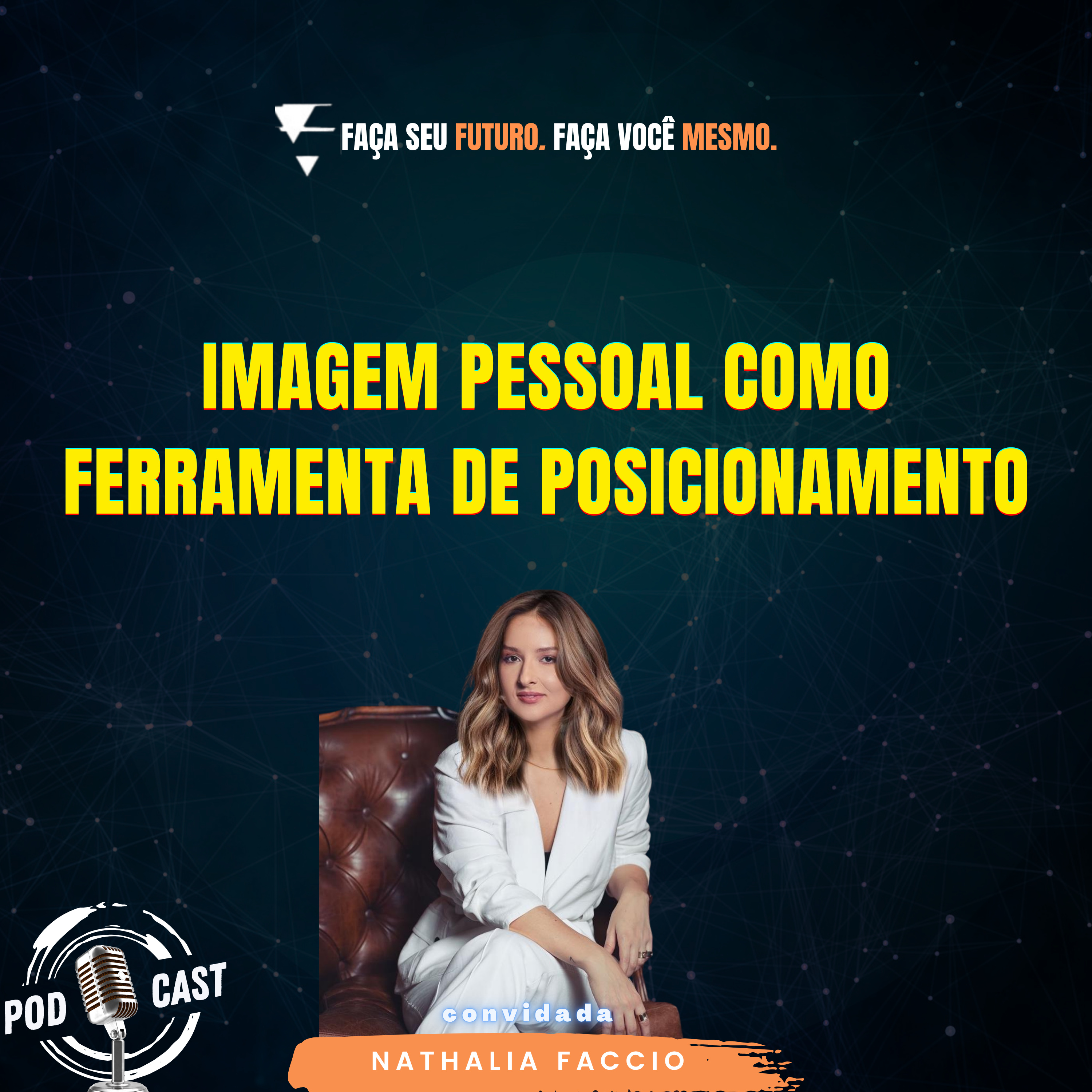 #437 Imagem pessoal como ferramenta de posicionamento episode artwork