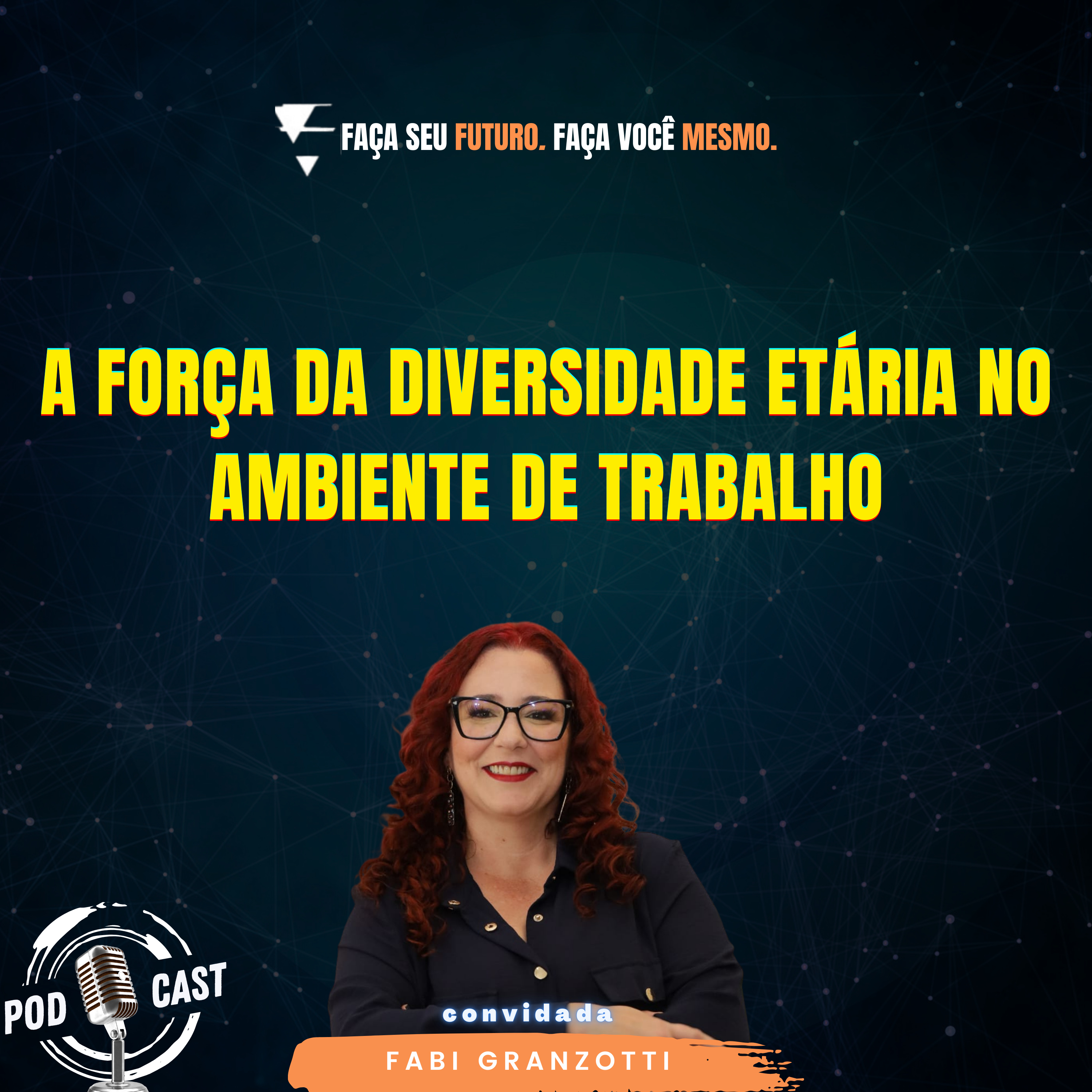 #440 A força da diversidade etária no ambiente de trabalho episode artwork