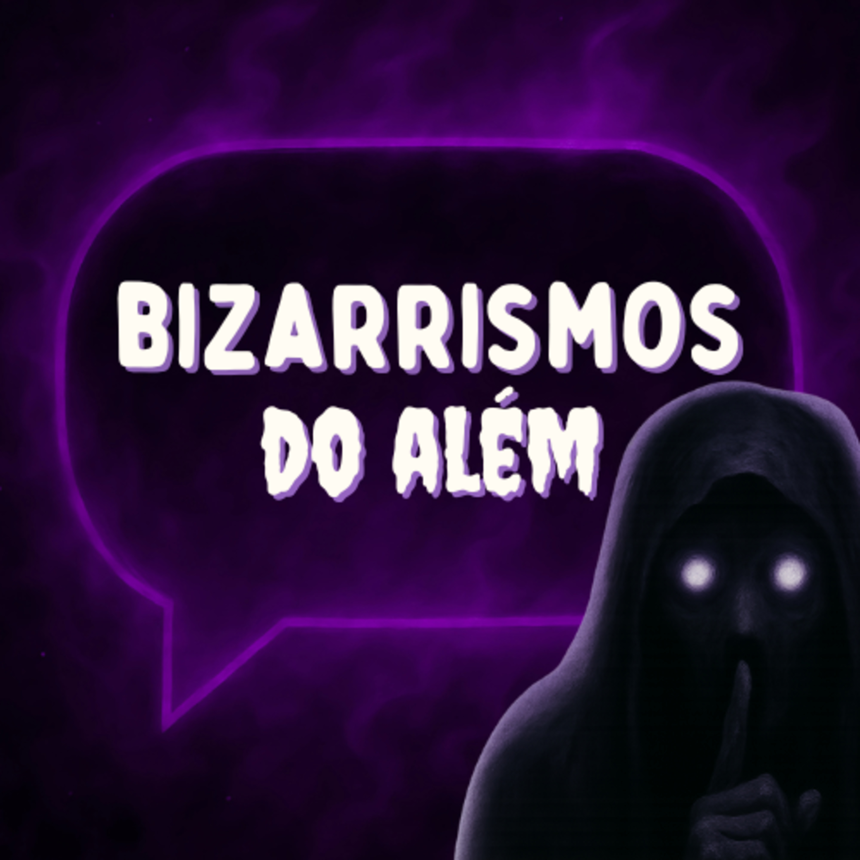 Bizarrismos do Além #7