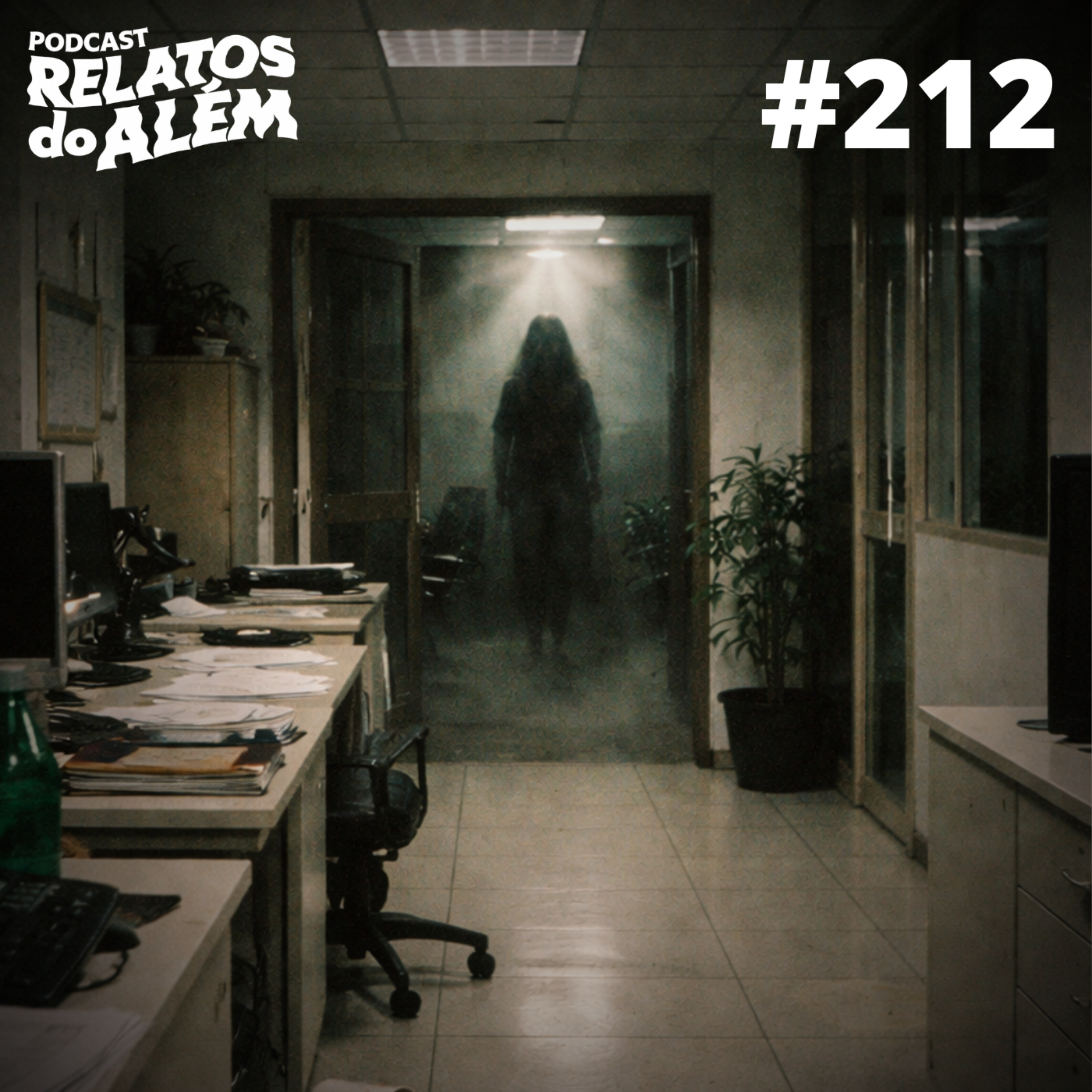 Relatos dos Ouvintes #212