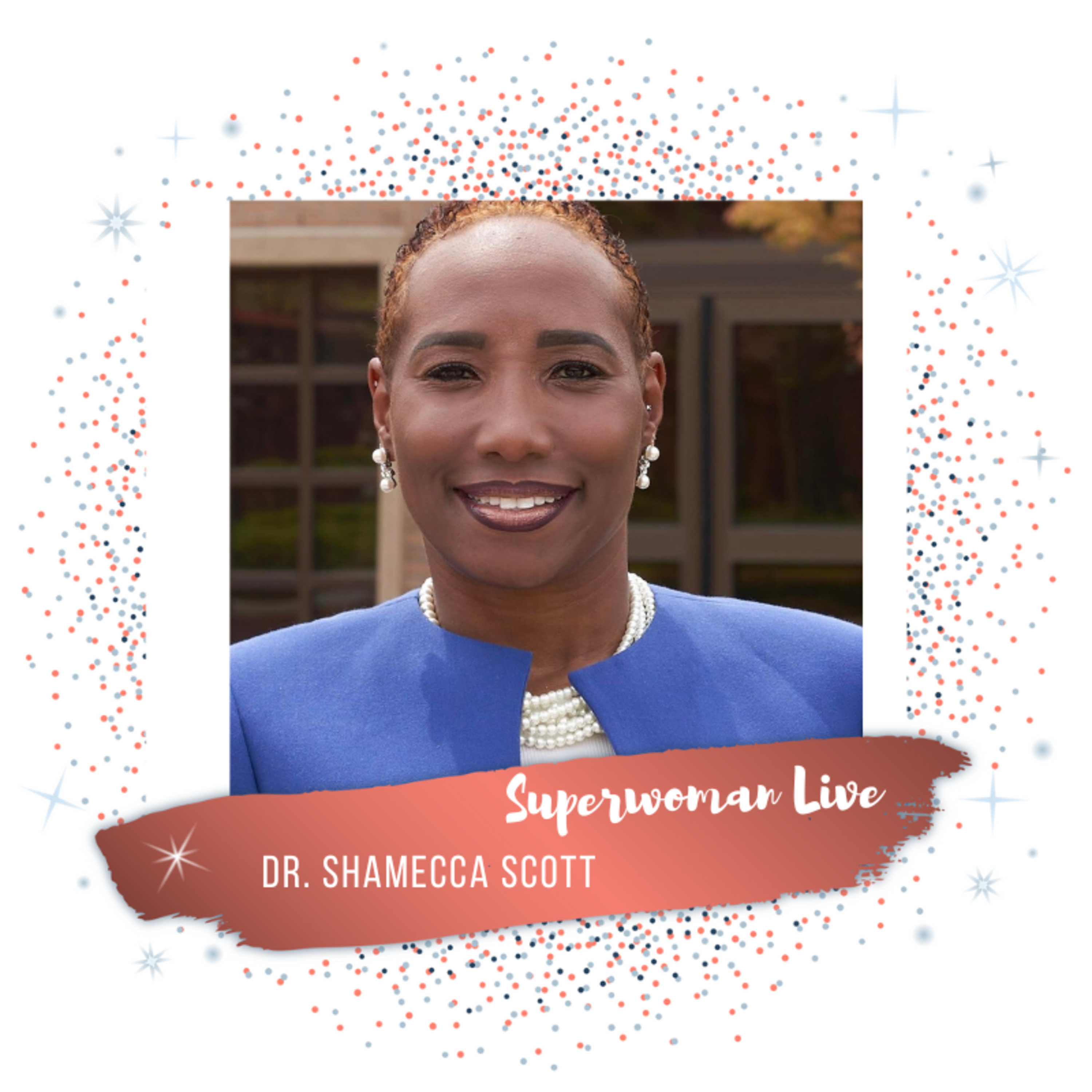 12.2 You Will Win If You Don't Quit with Dr. Shamecca Scott episode artwork