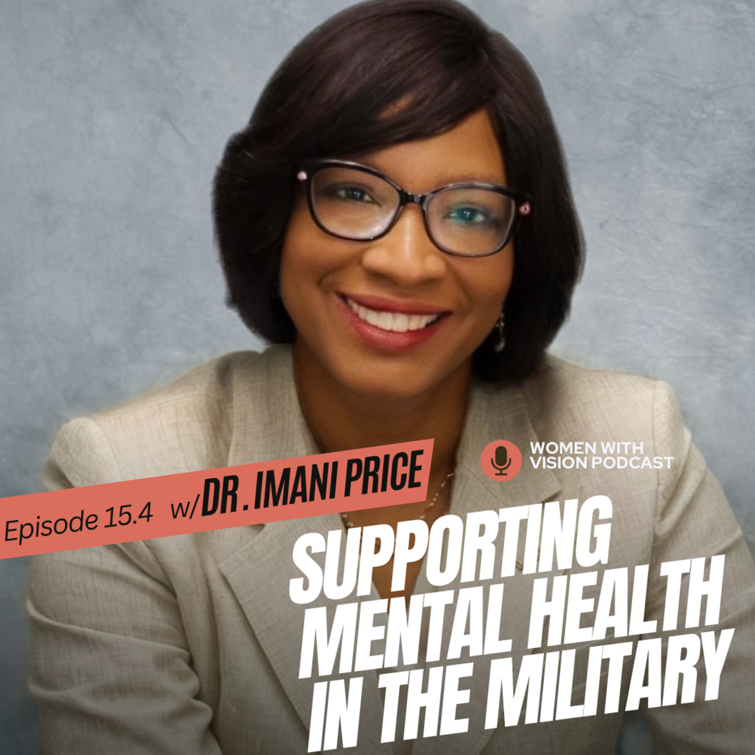 15.4 Supporting Mental Health for our Females in the Military... Dr. episode artwork