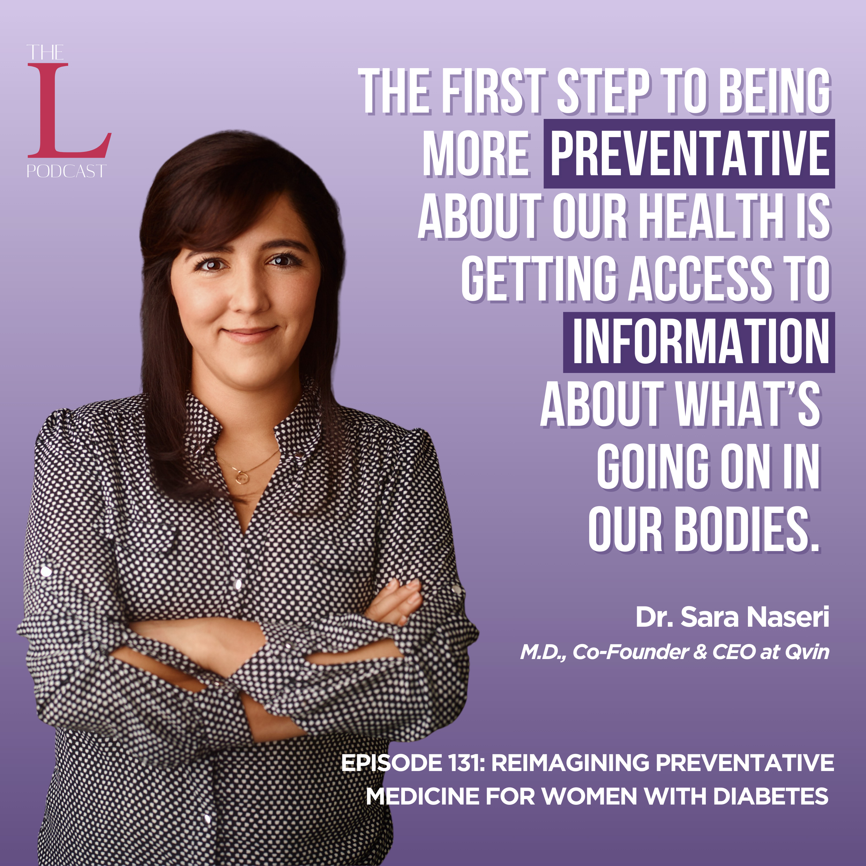 Ep. 131: Reimagining Preventative Medicine For Women With Diabetes episode artwork