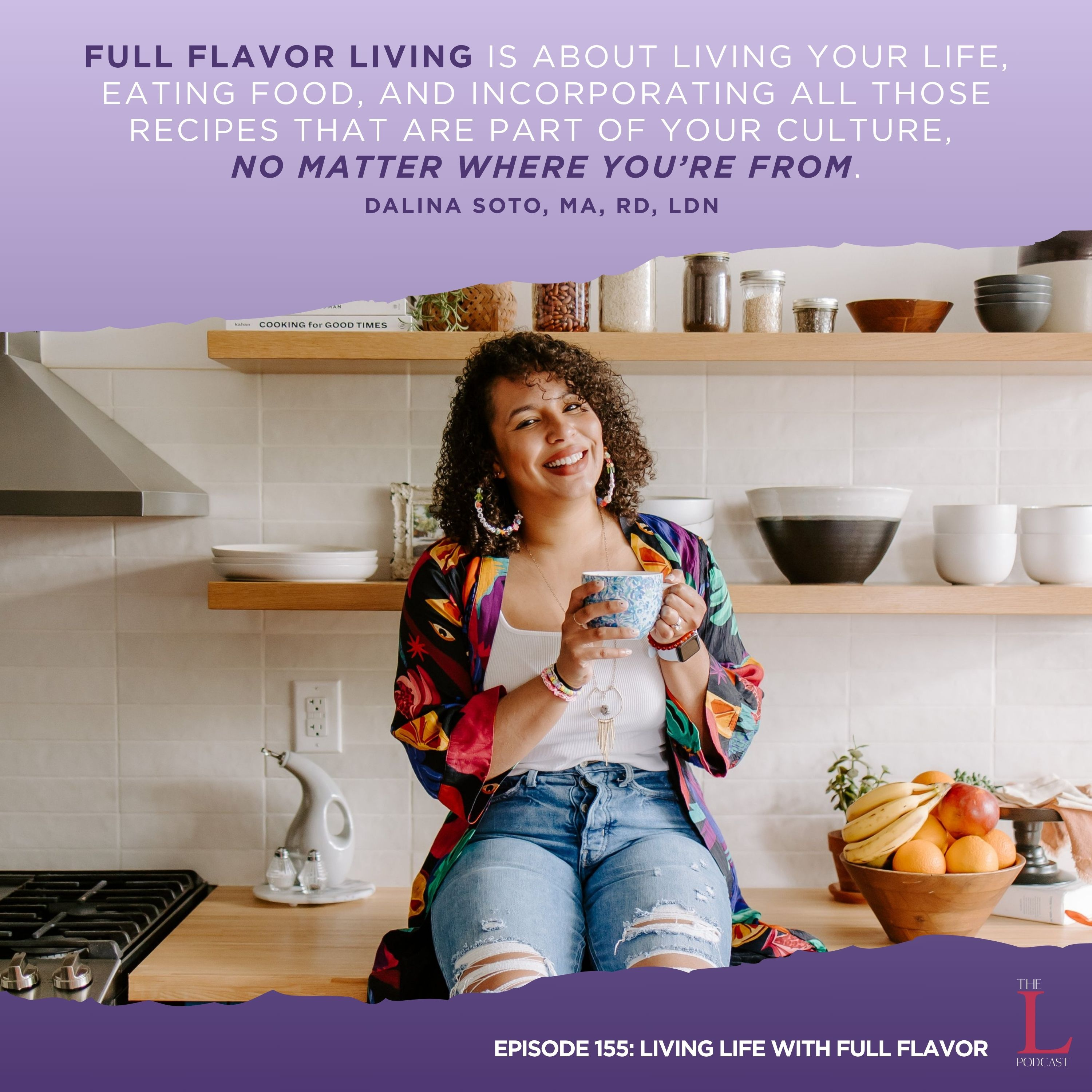 Ep. 157: Living Life With Full Flavor episode artwork