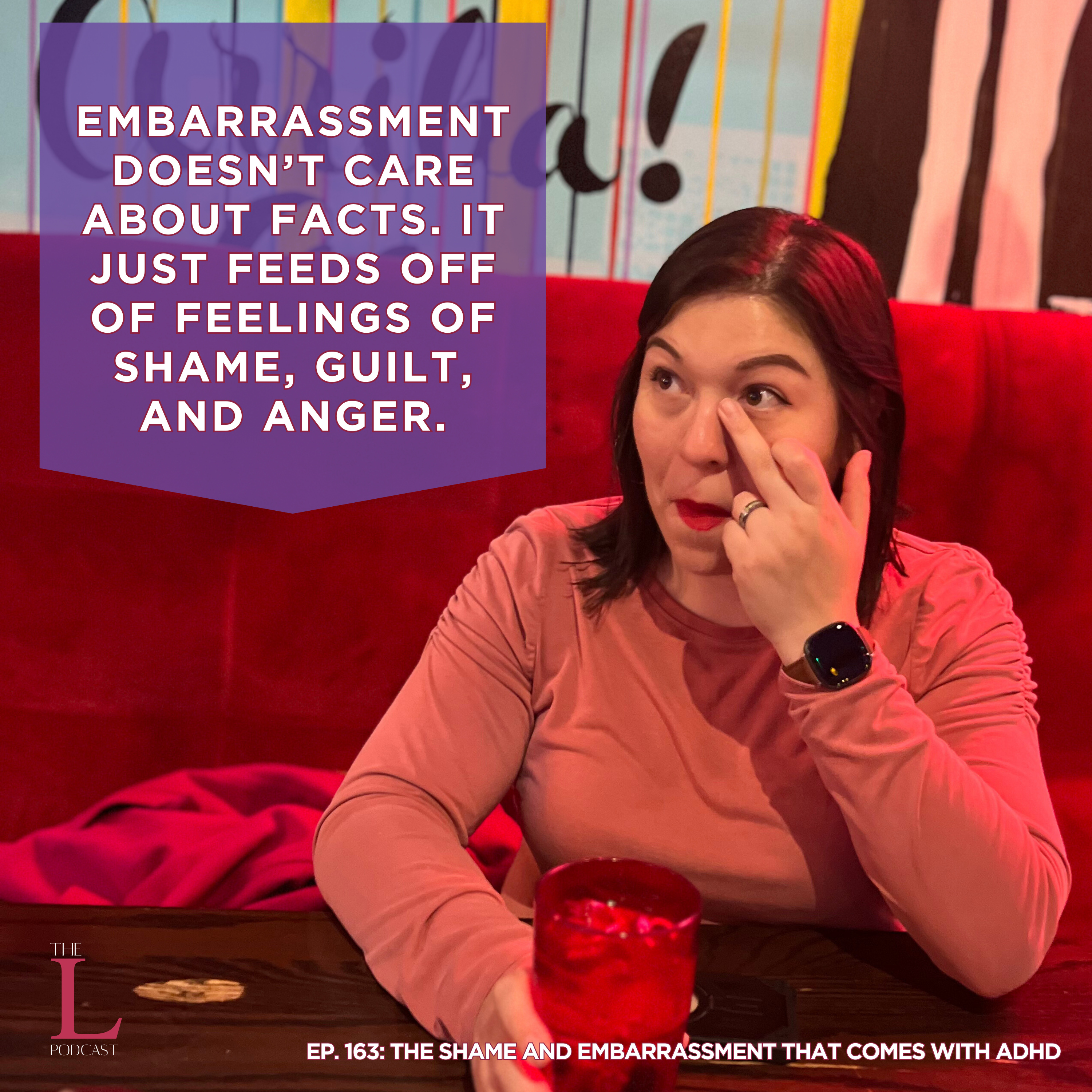 Ep. 163: The Shame and Embarrassment That Comes With ADHD episode artwork