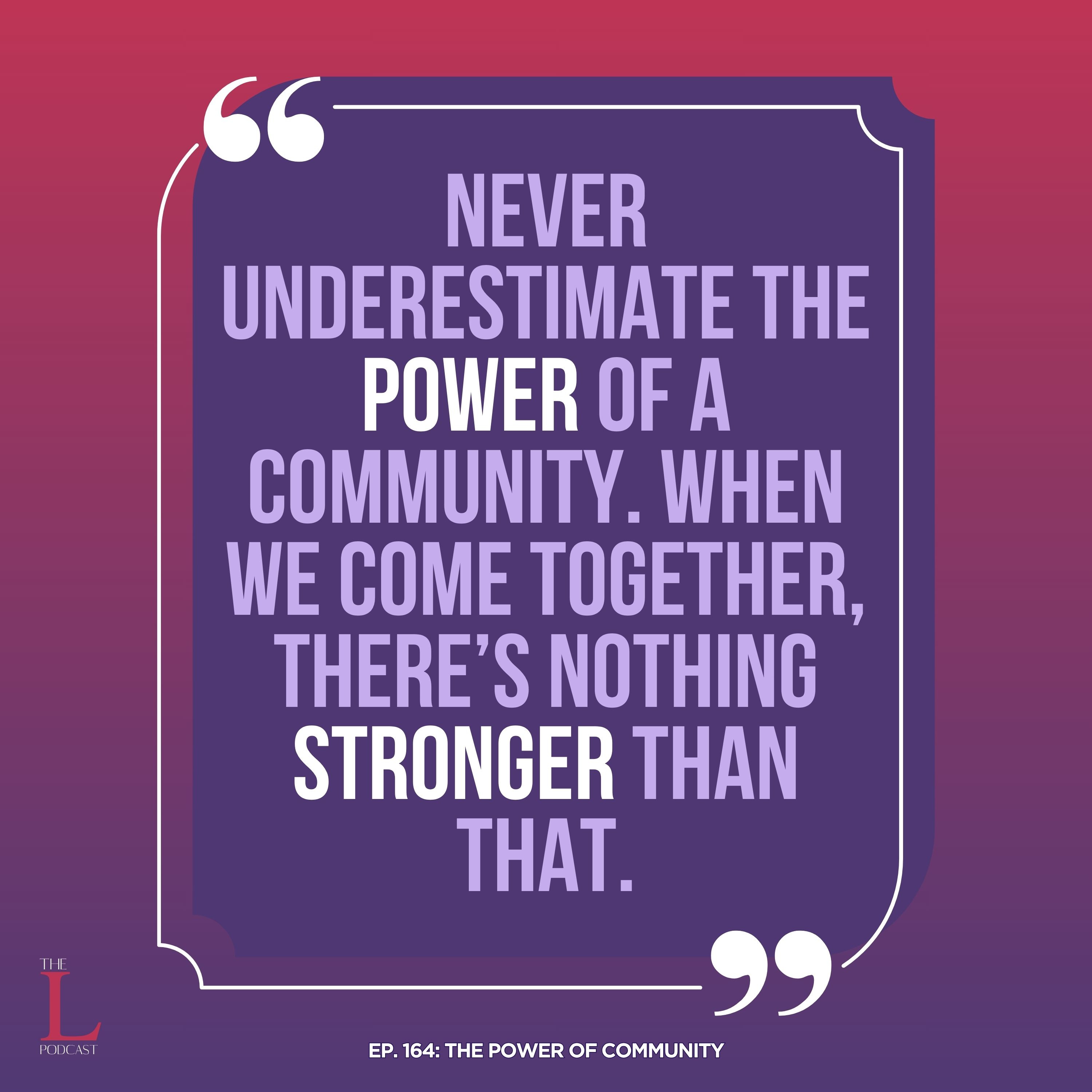 Ep. 164: The Power of Community episode artwork