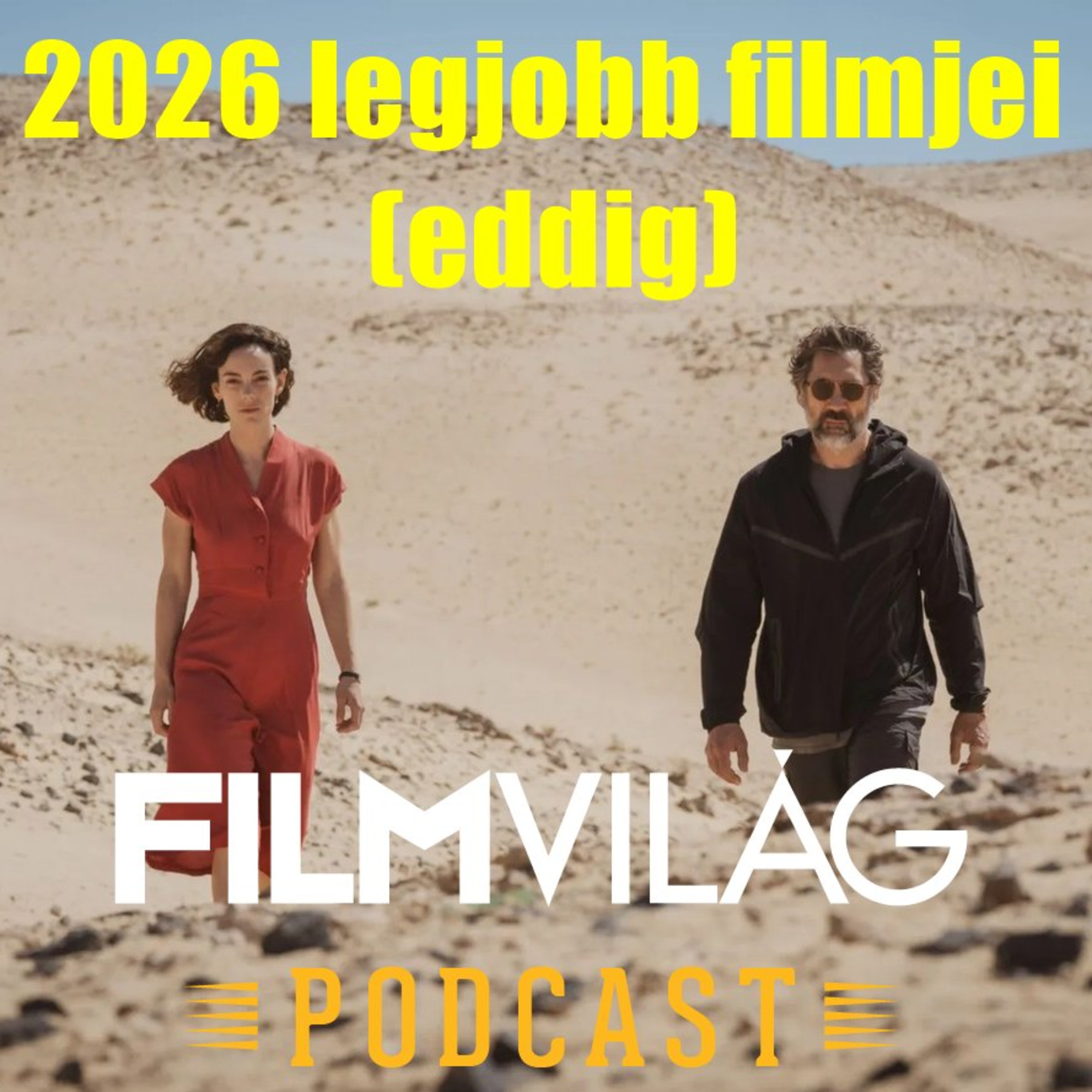 2026 legjobb filmjei (eddig) episode artwork